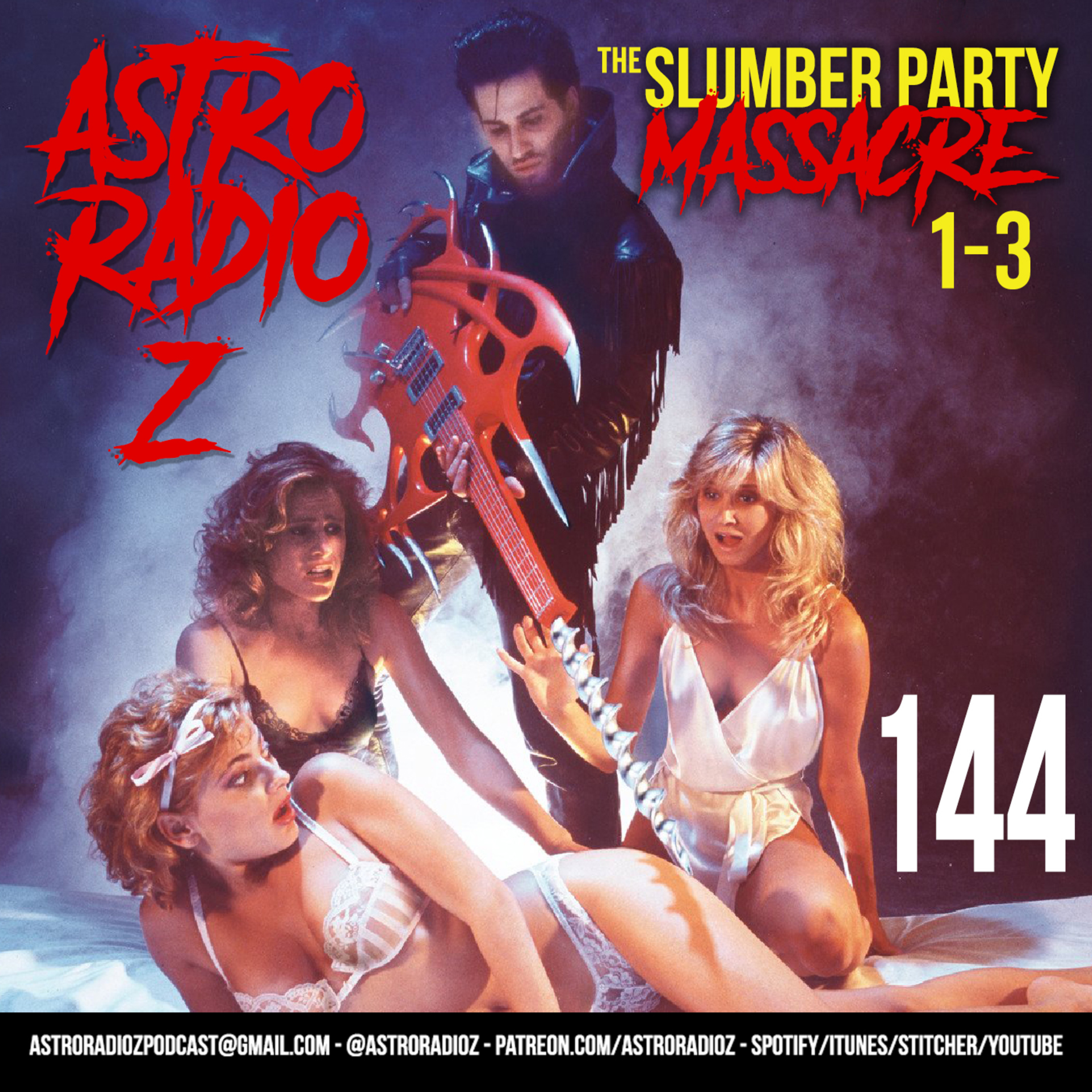 144: Slumber Party Massacre 1-3