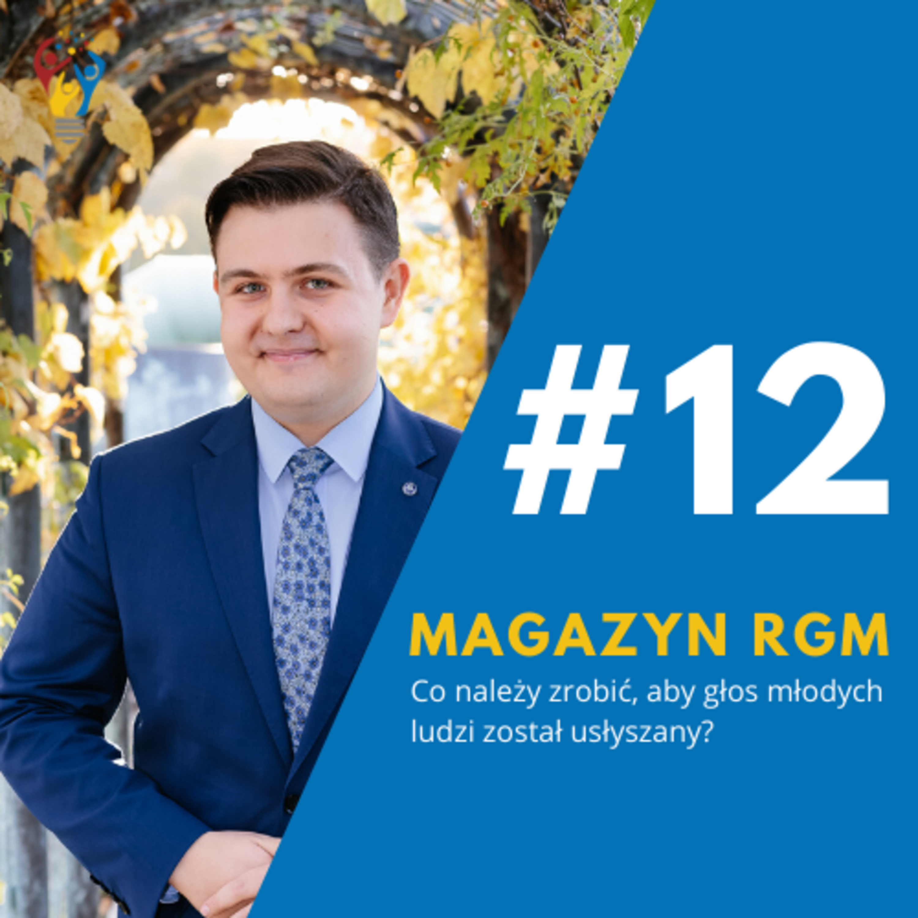 Magazyn RGM - Co należy zrobić, aby głos młodych ludzi został usłyszany? Rozmowa z Hubertem Taładajem, organizatorem Parlamentu Młodych RP episode artwork