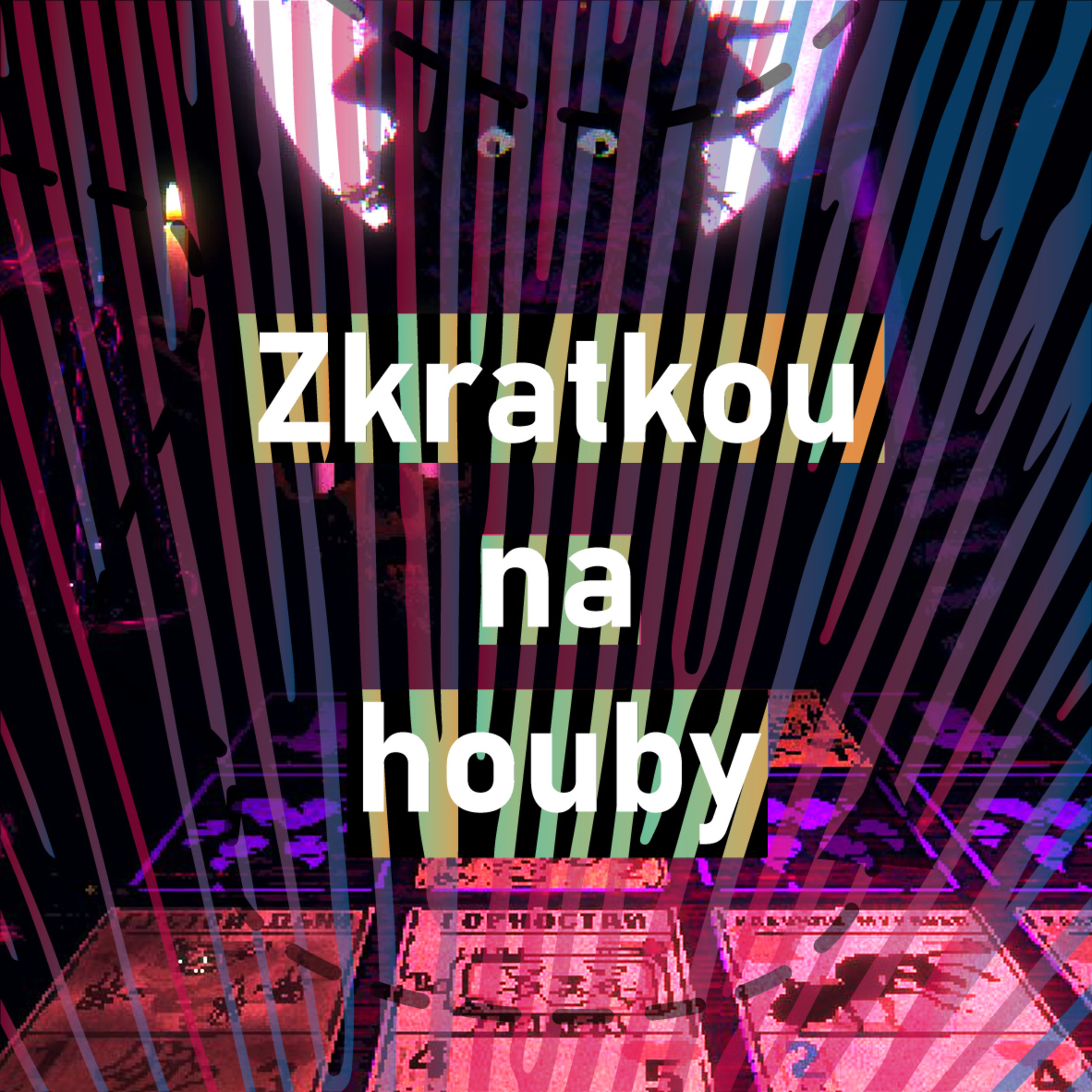 Zkratkou na houby
