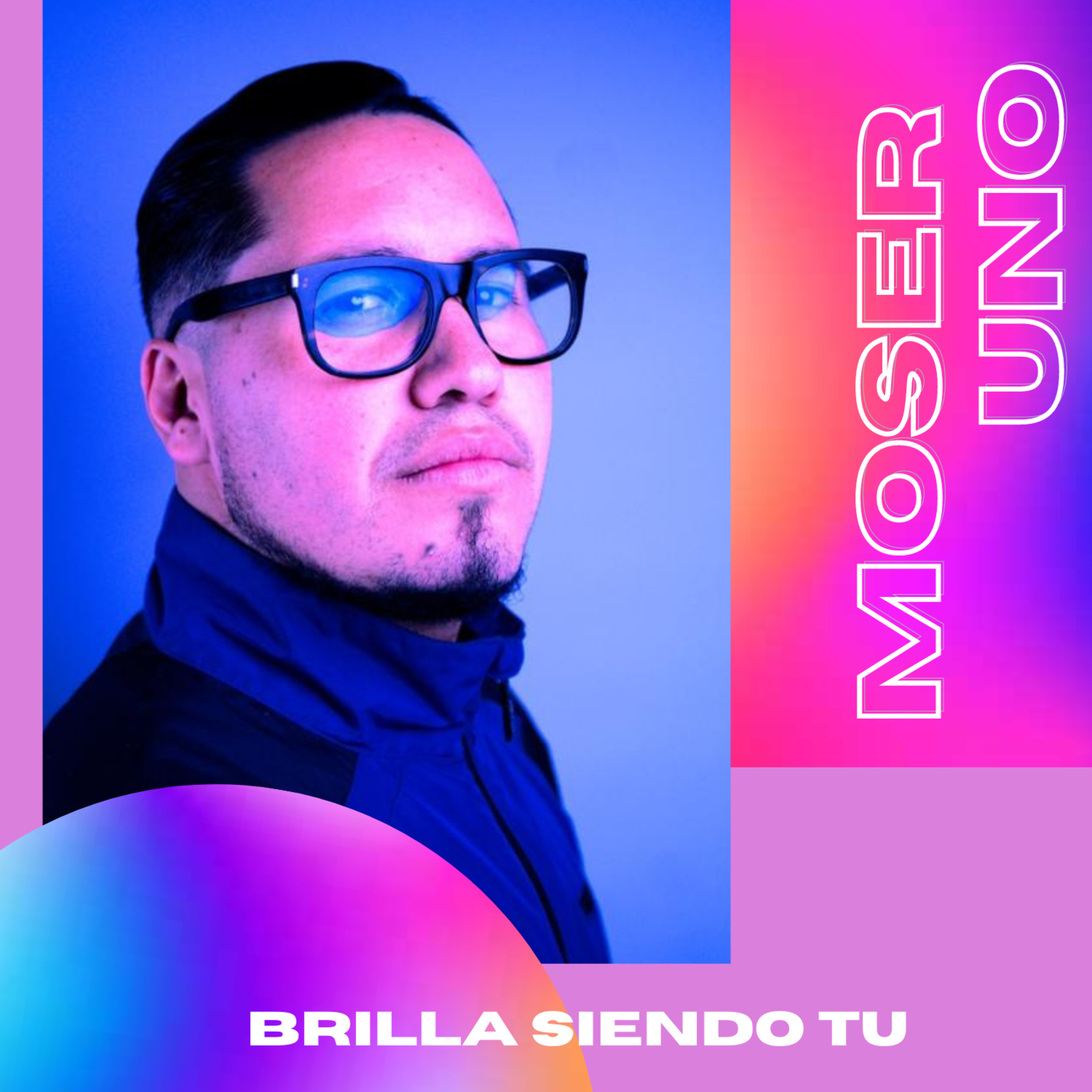Brilla Siendo Tú