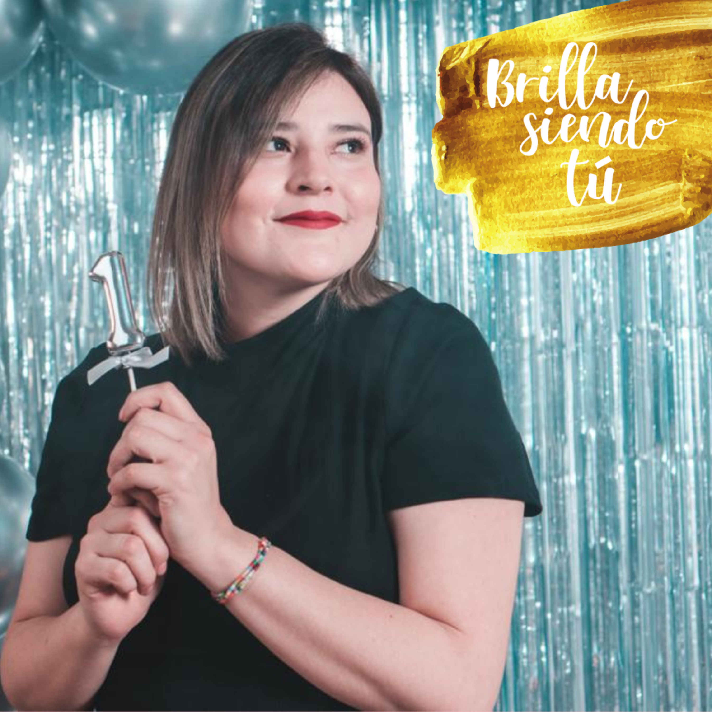 Brilla Siendo Tú
