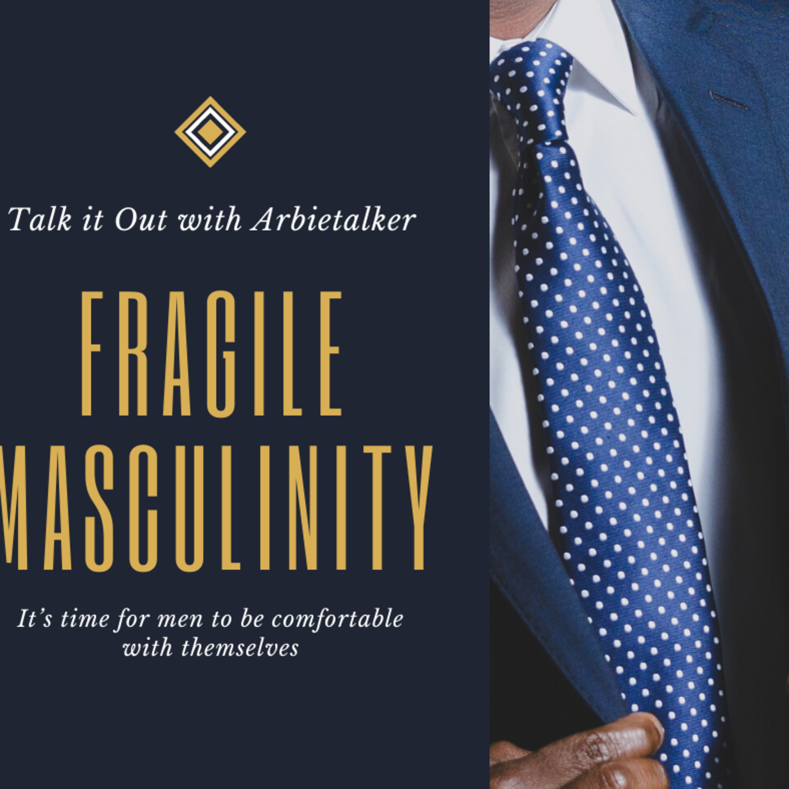 FRAGILE MASCULINITY  episode artwork