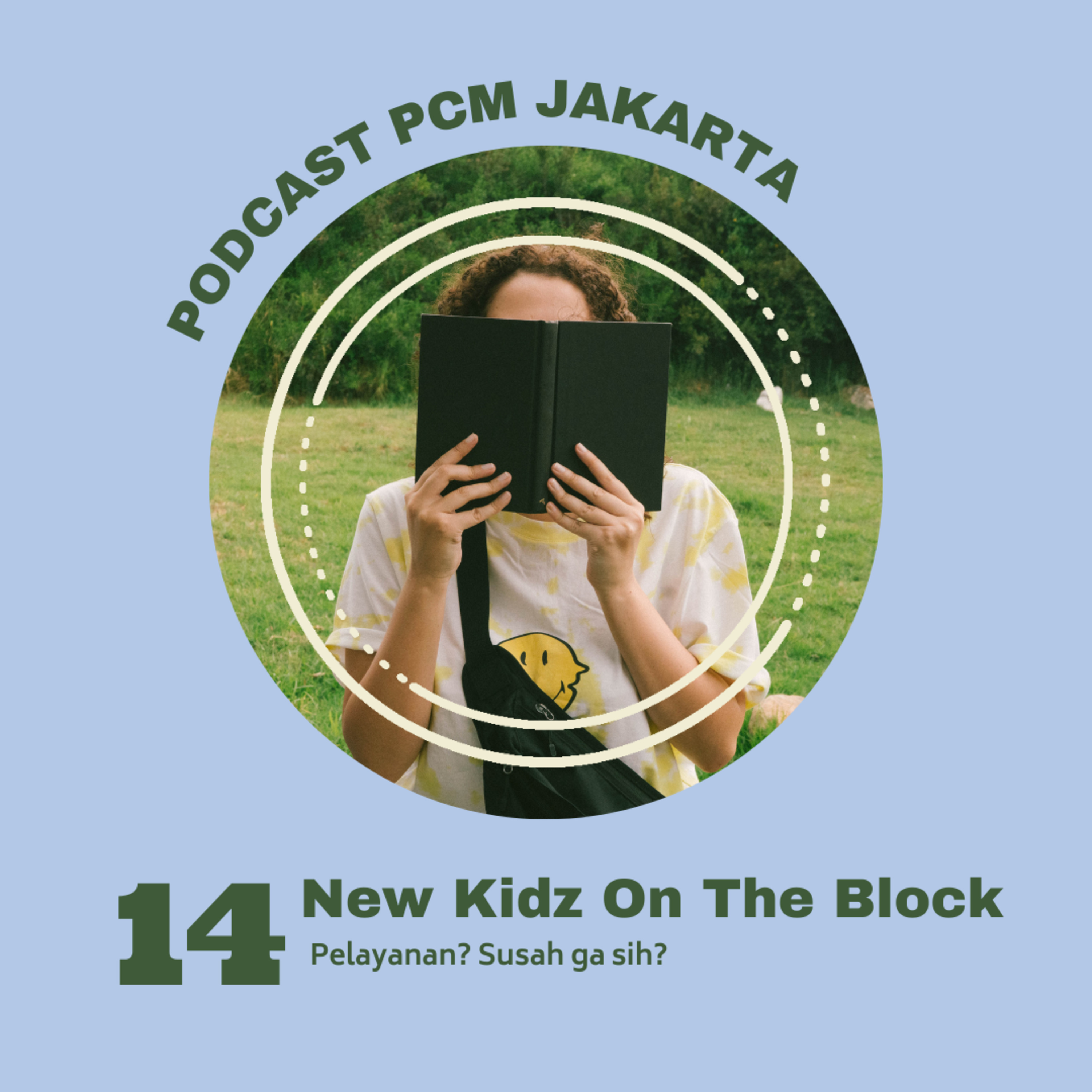 14. New Kidz On The Block 2 (Part 1)... Pelayanan? Susah ga sih? episode artwork