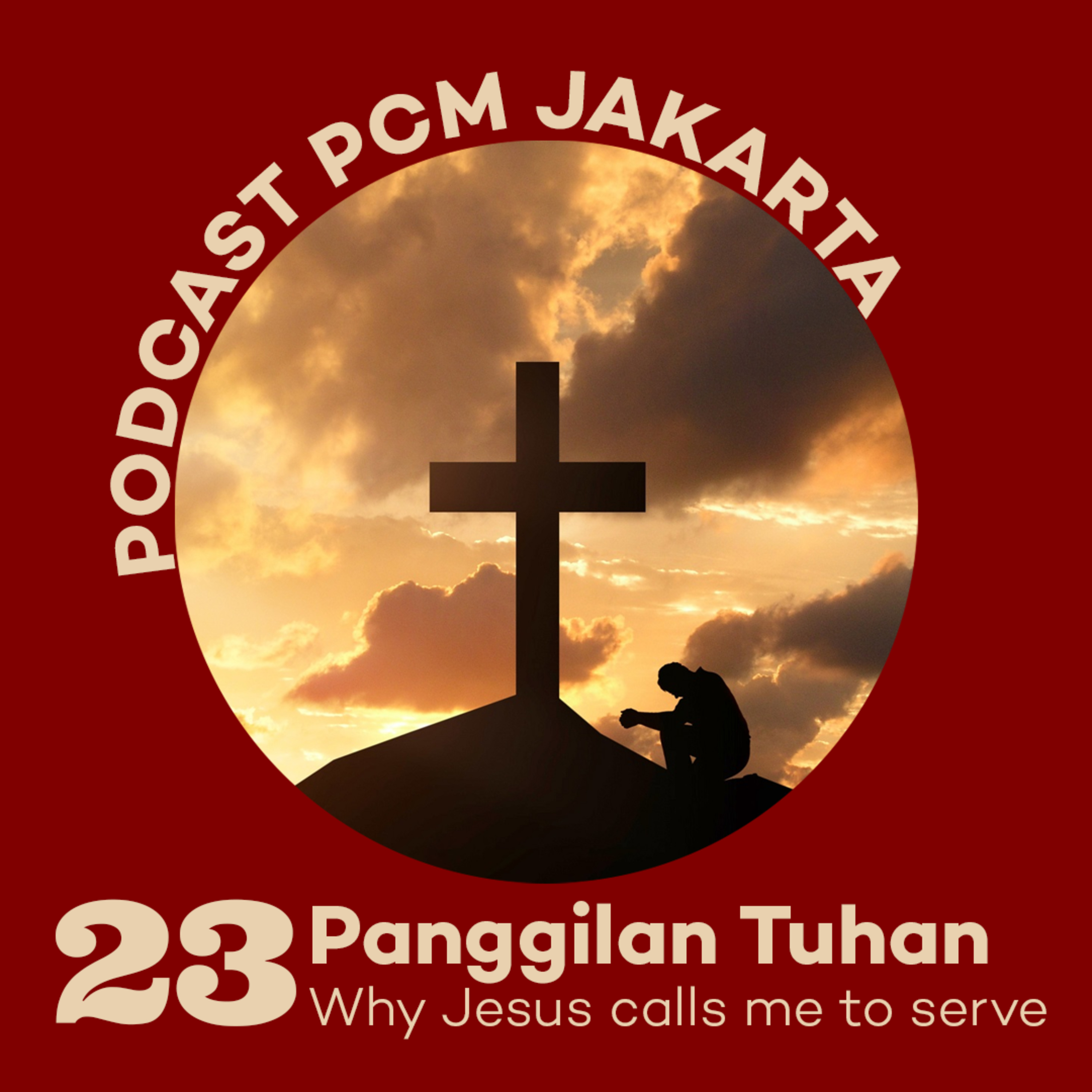 23. Why Jesus Calls Me to Serve episode artwork