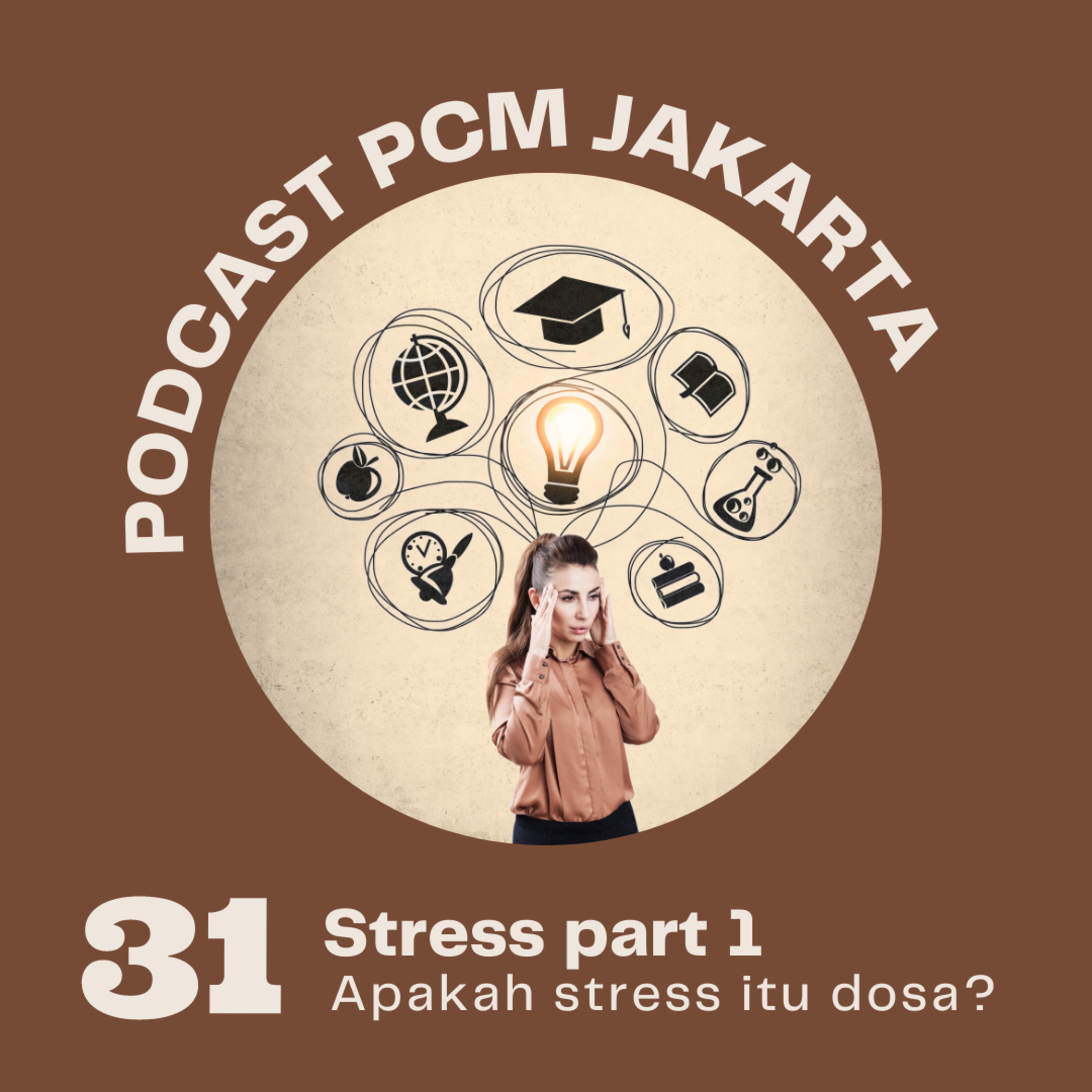 31. Apakah Stress Itu Dosa? episode artwork