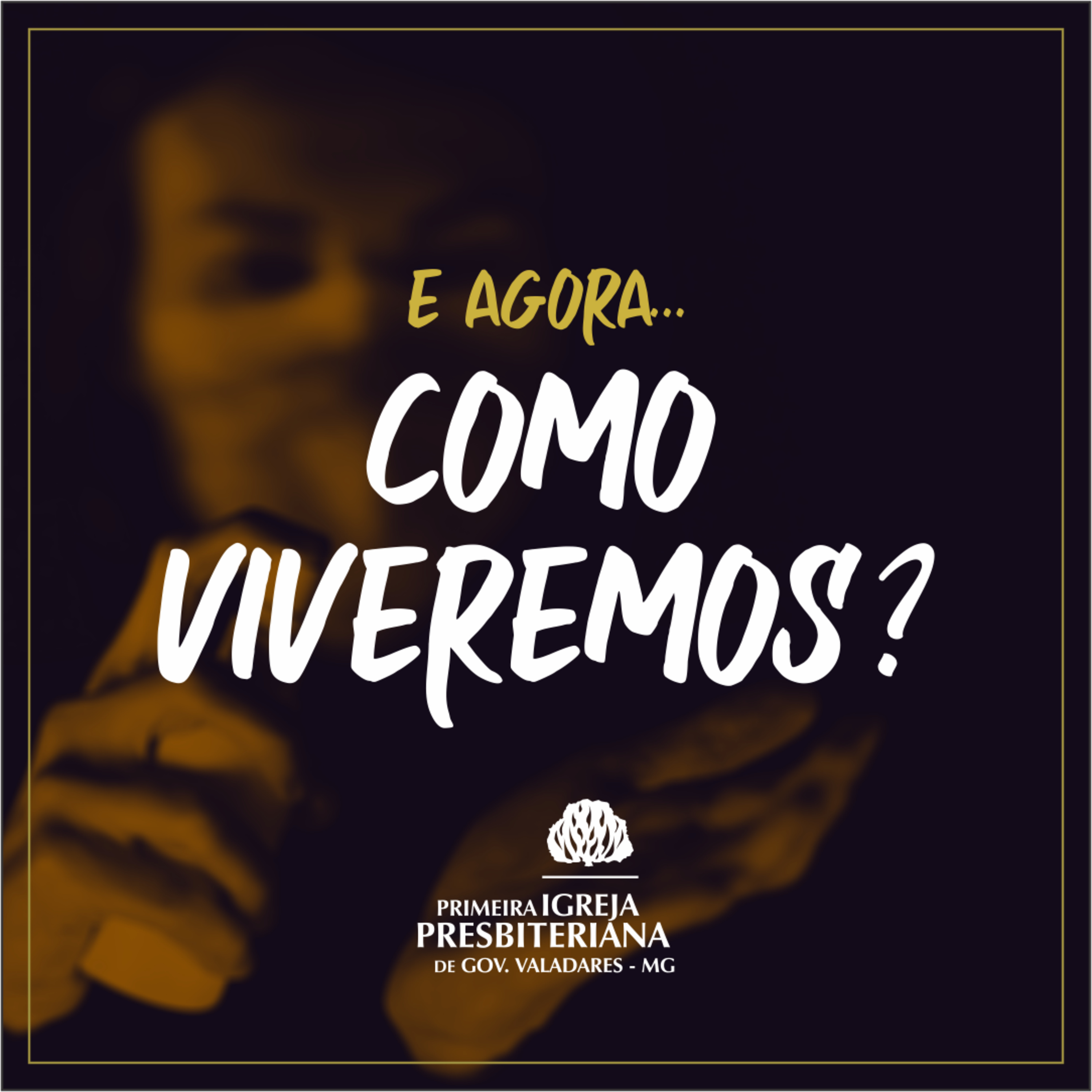 E AGORA... COMO VIVEREMOS? - Habacuque 3 - Rev. Marcus Vinícius