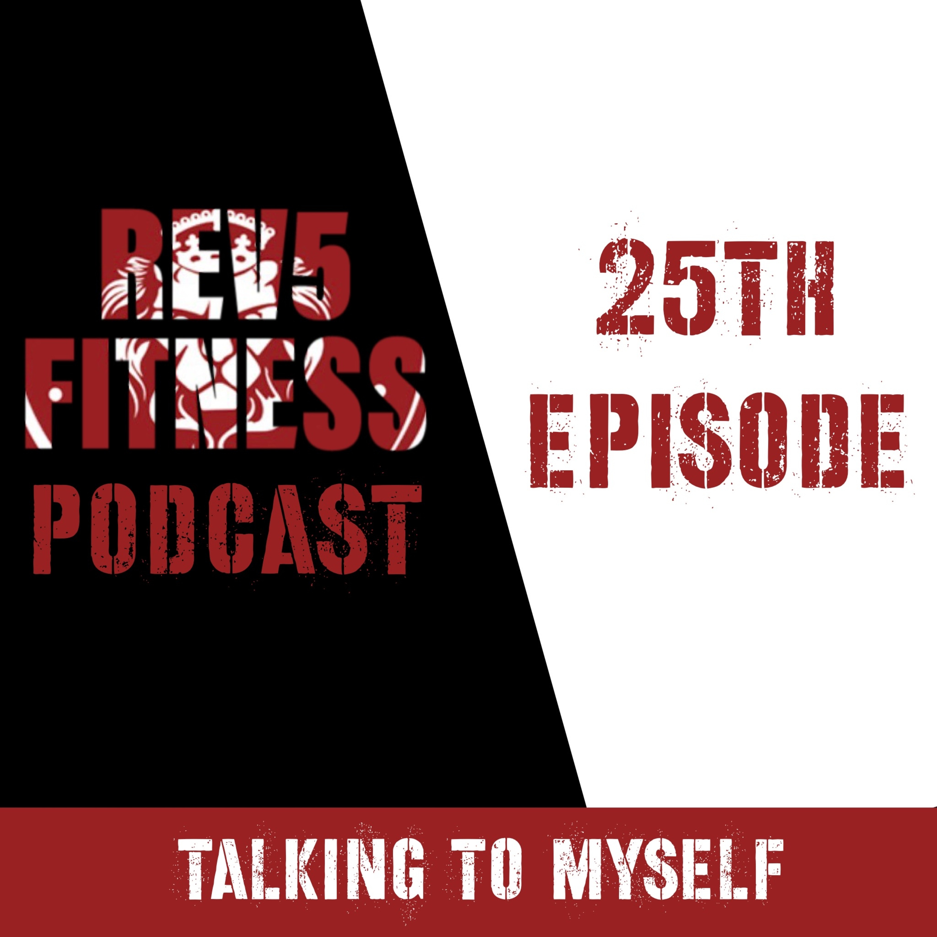 Rev5 Fitness Podcast