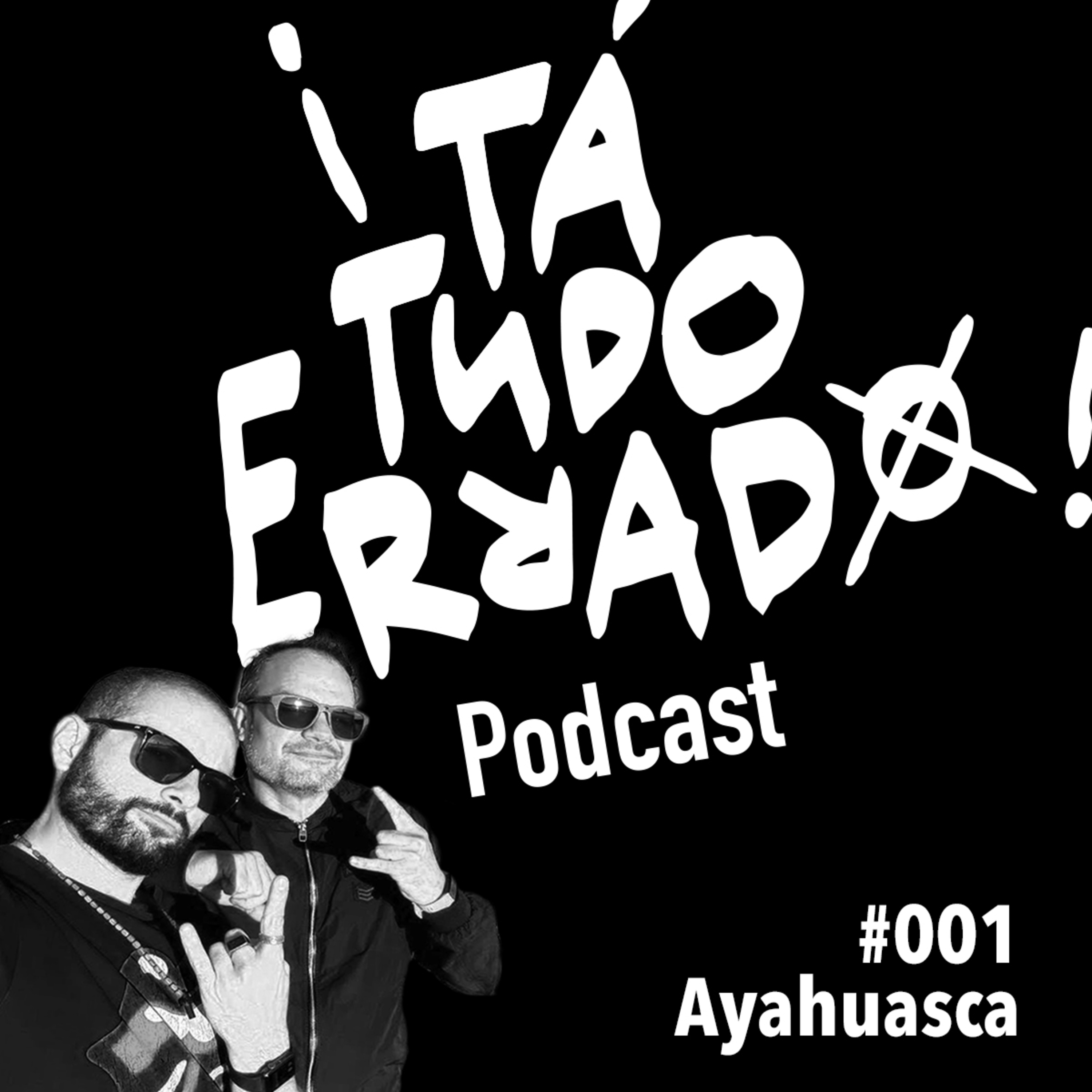 ¡TaTudoErrado! Podcast