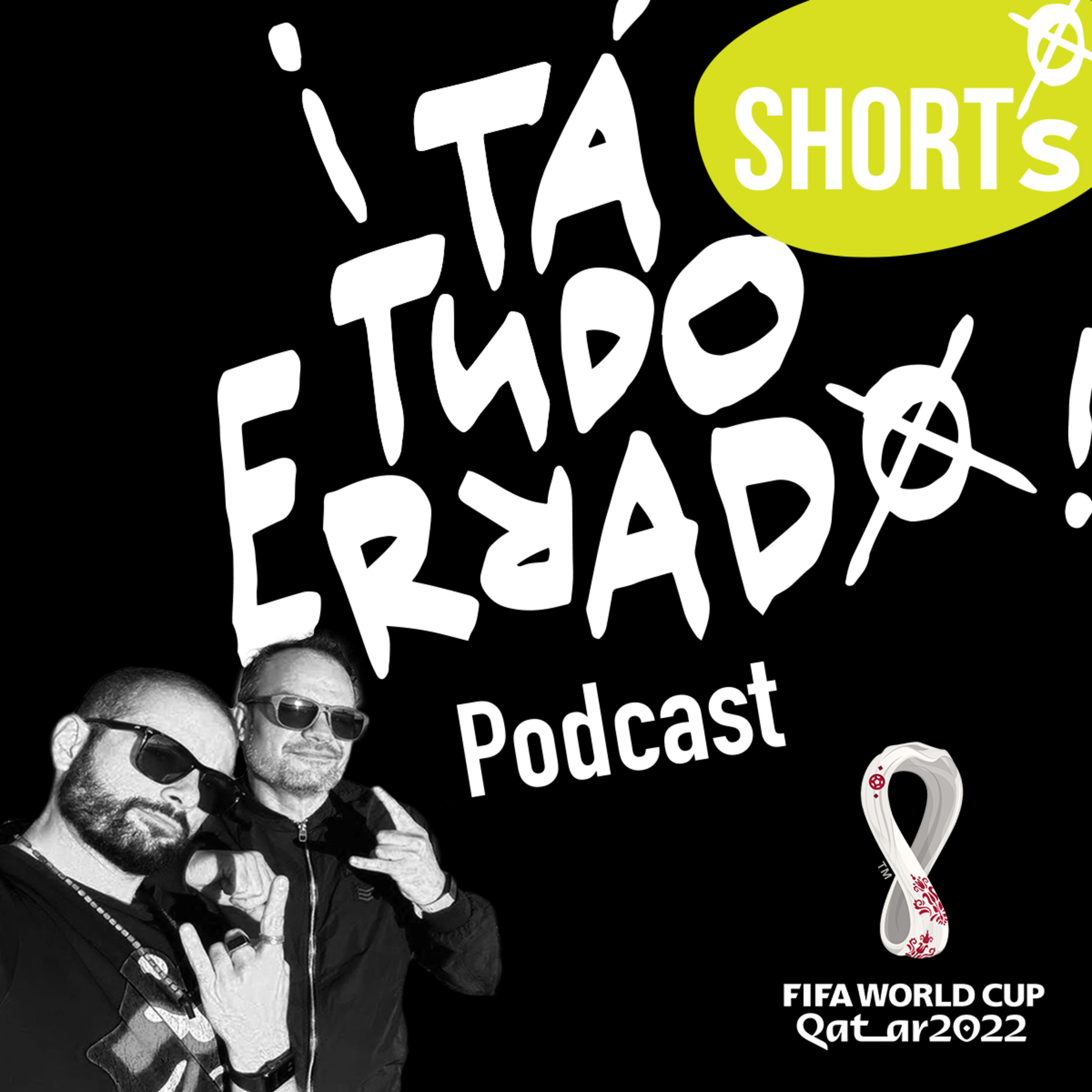 ¡TaTudoErrado! Podcast