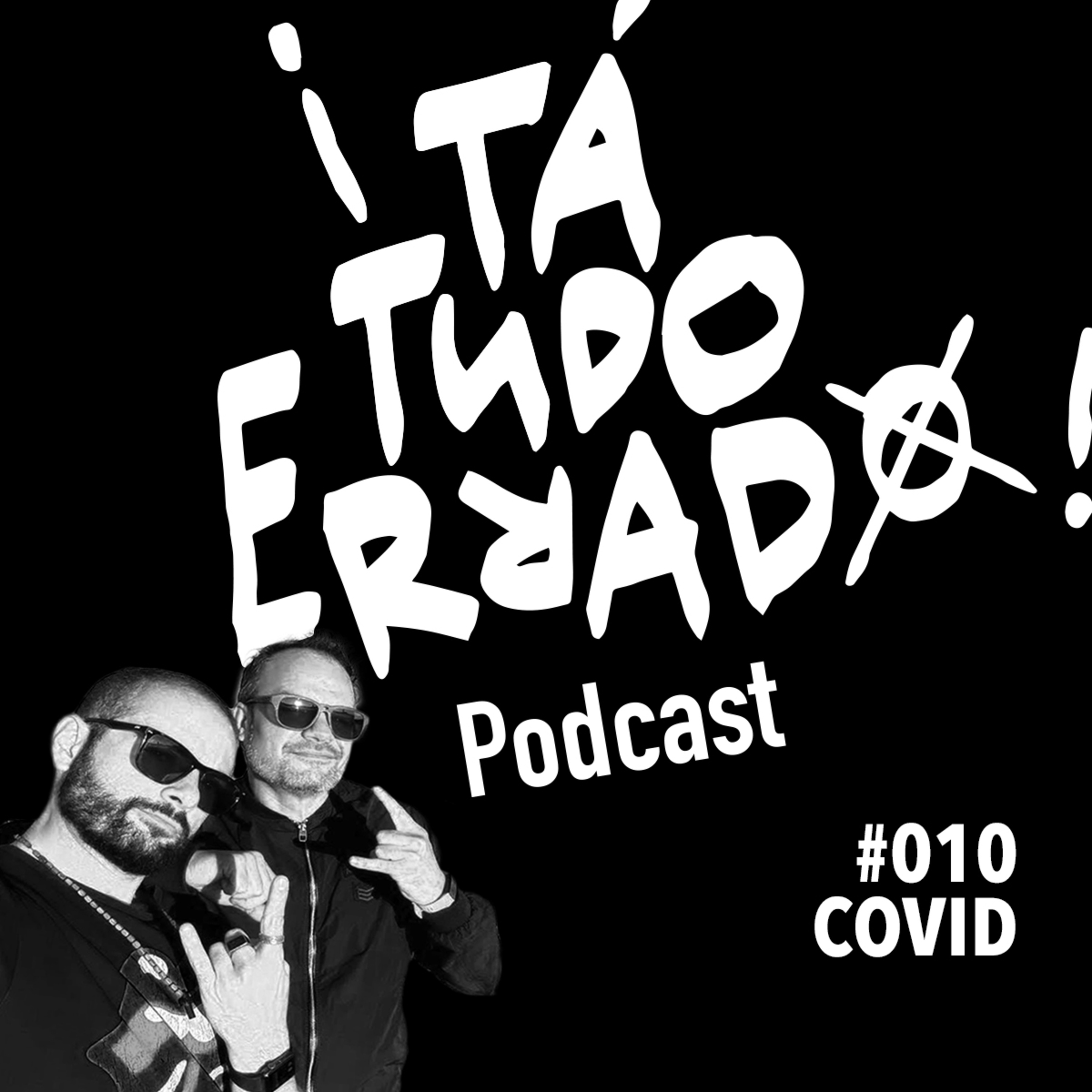 ¡TaTudoErrado! Podcast