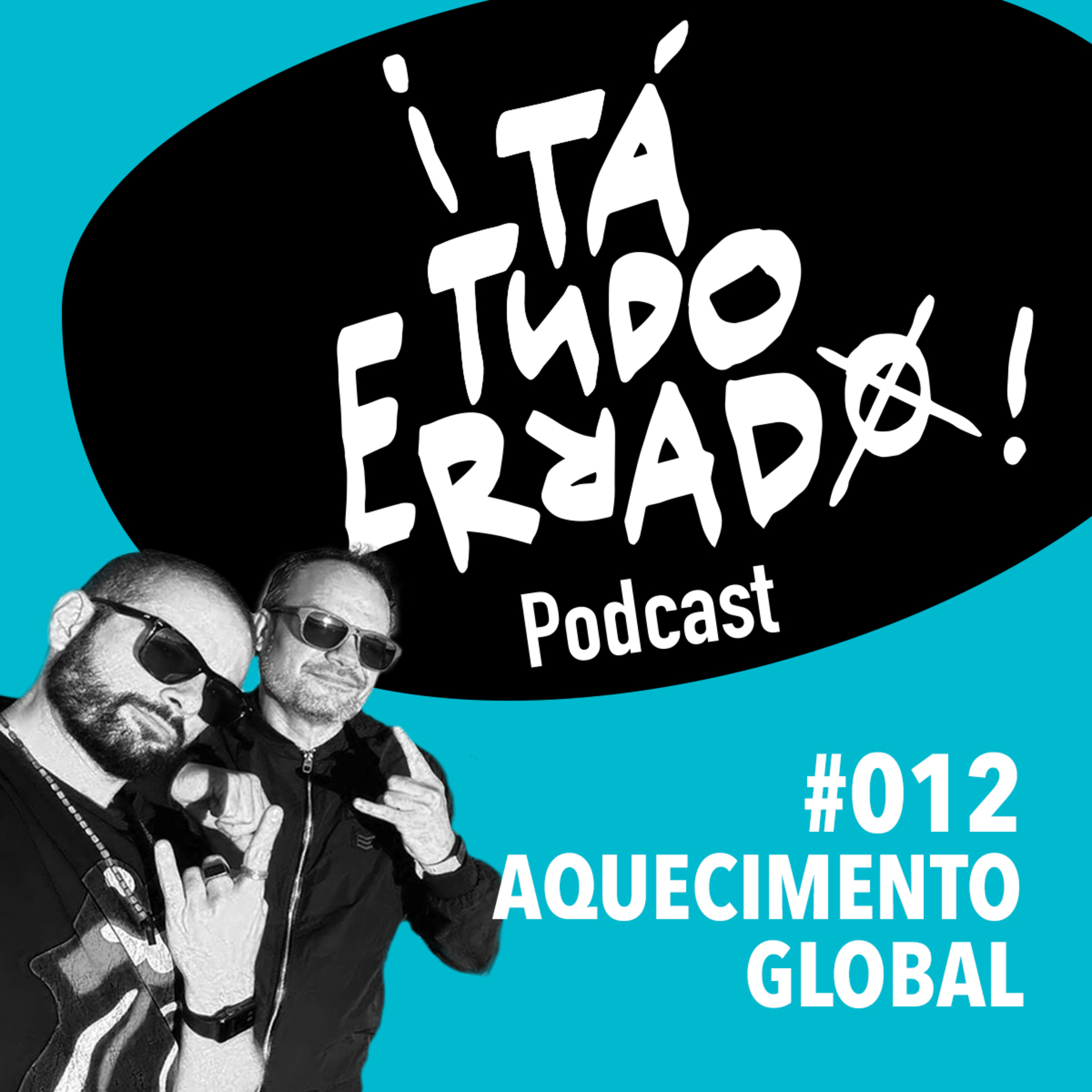 ¡TaTudoErrado! Podcast