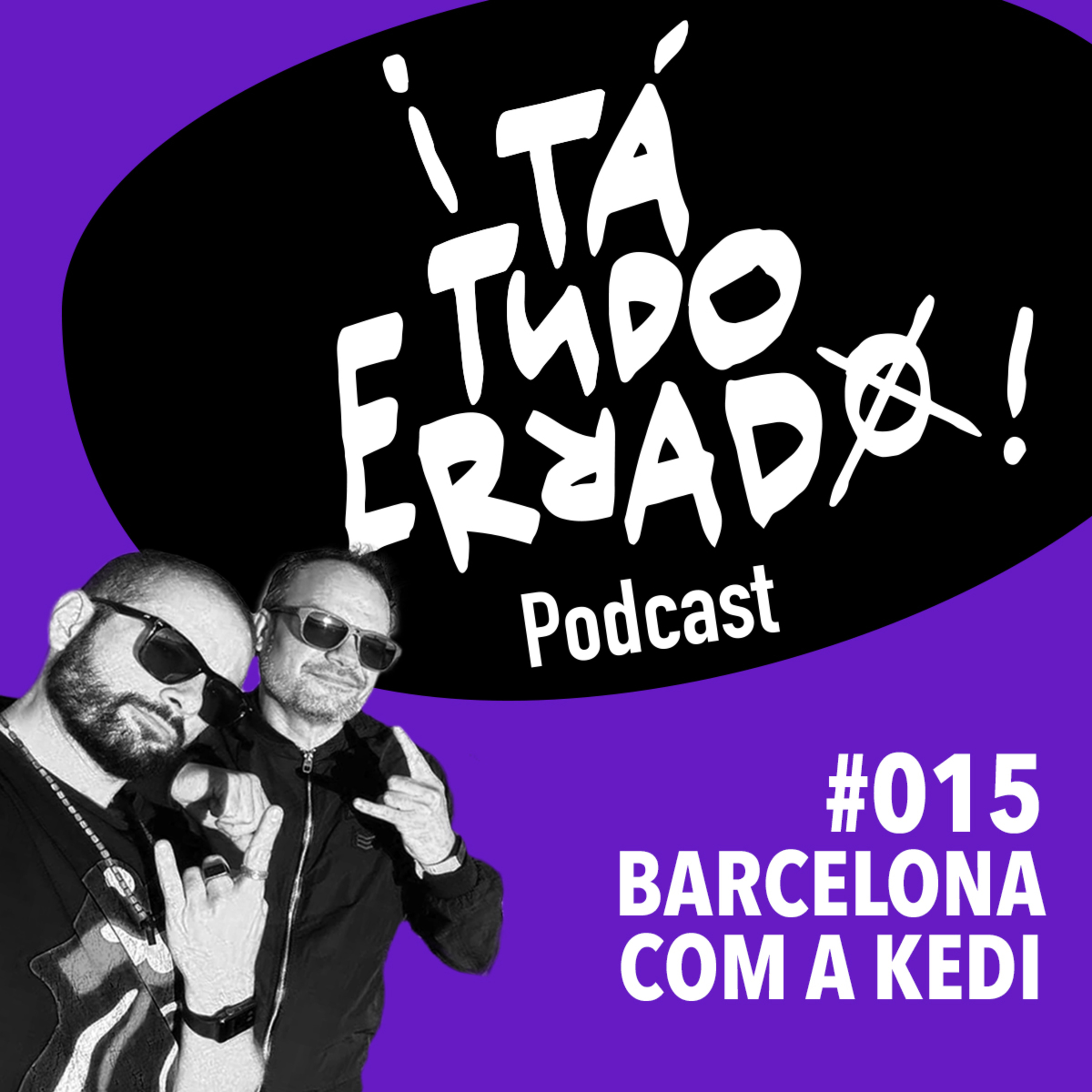 ¡TaTudoErrado! Podcast