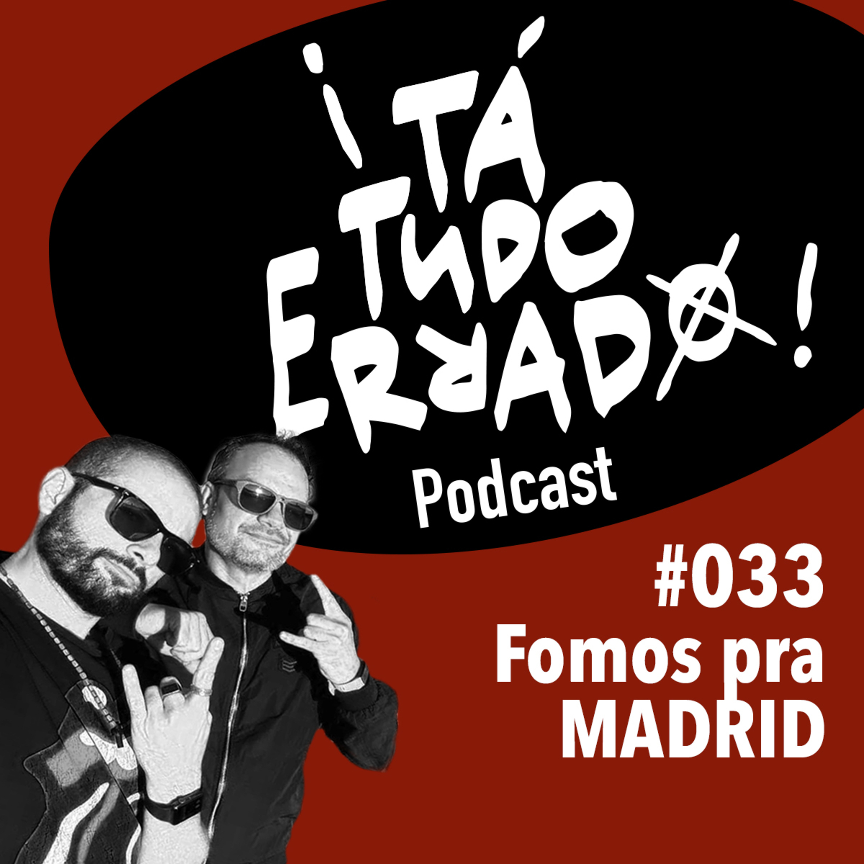 ¡TaTudoErrado! Podcast