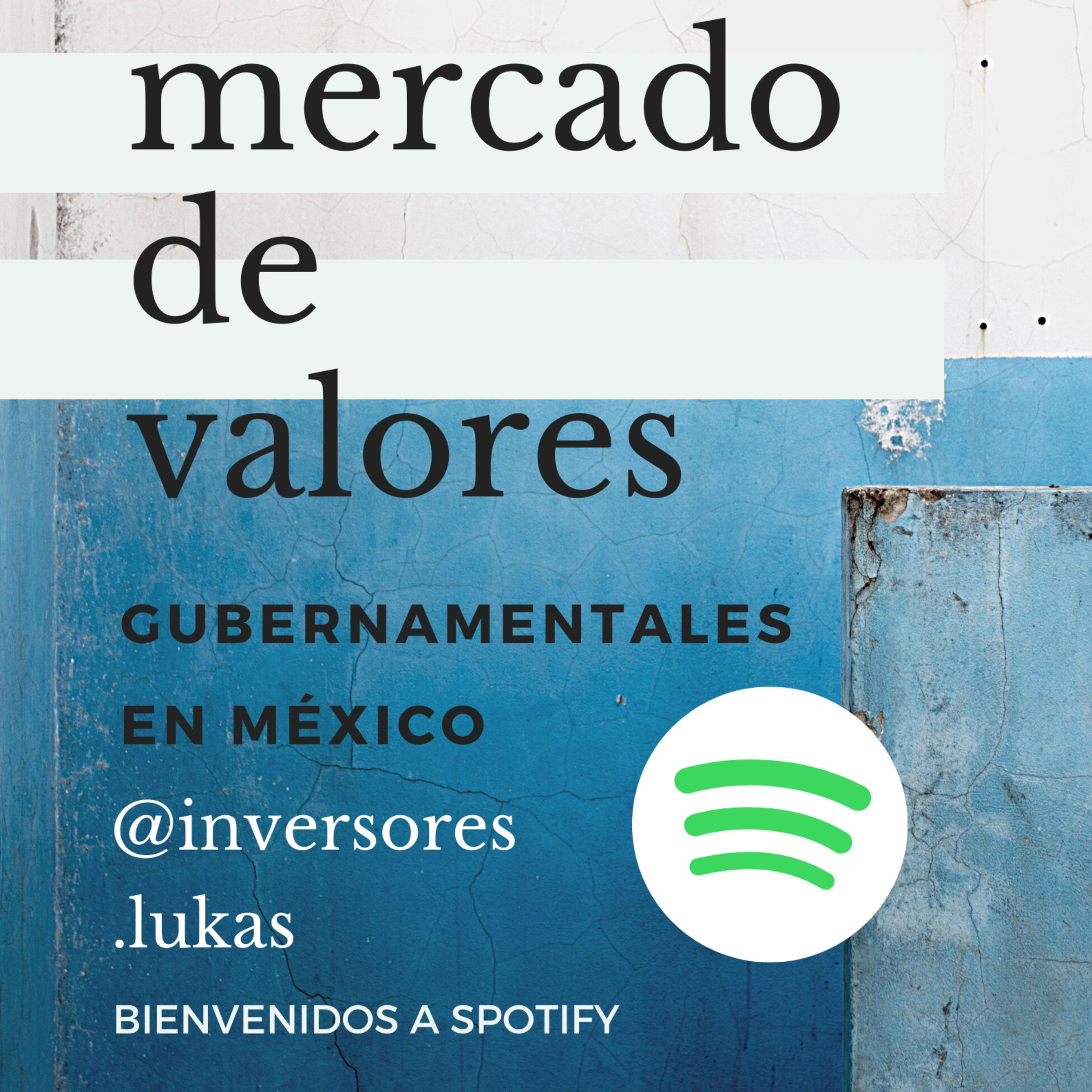 El mercado de valores gubernamentales en México.... episode artwork