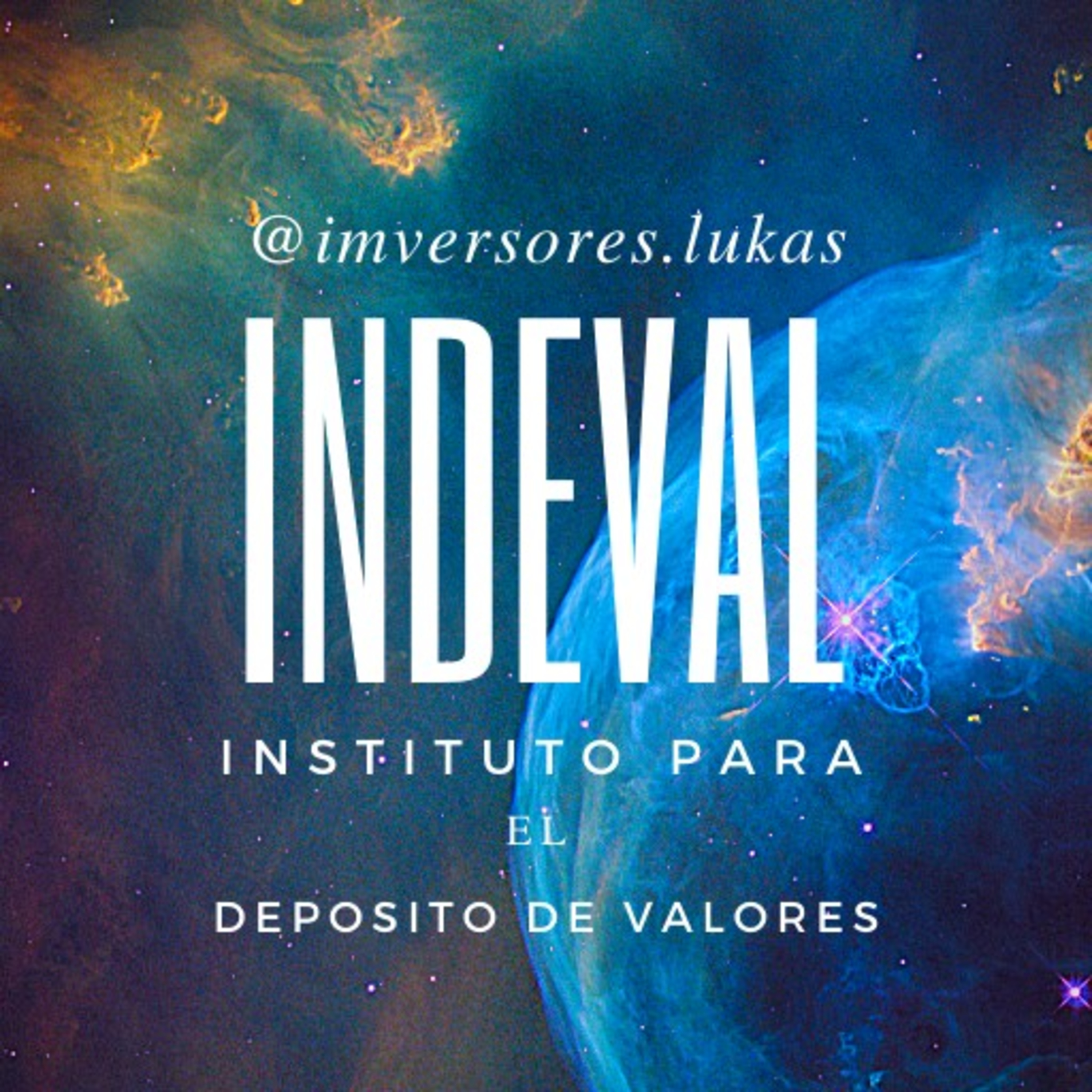 Institución para el depósito de valores (INDEVAL) episode artwork