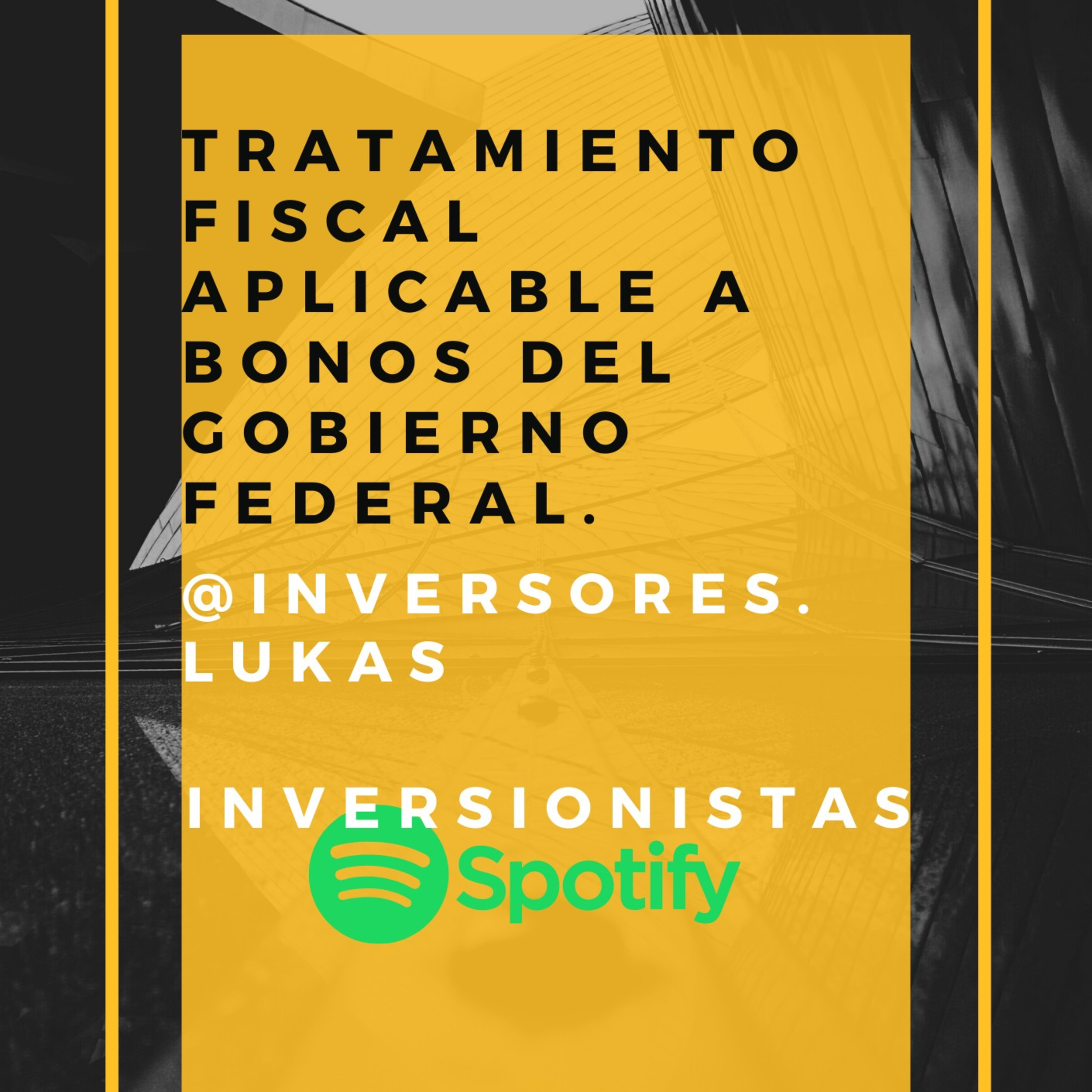 Tratamiento fiscal aplicable a bonos del gobierno federal. episode artwork