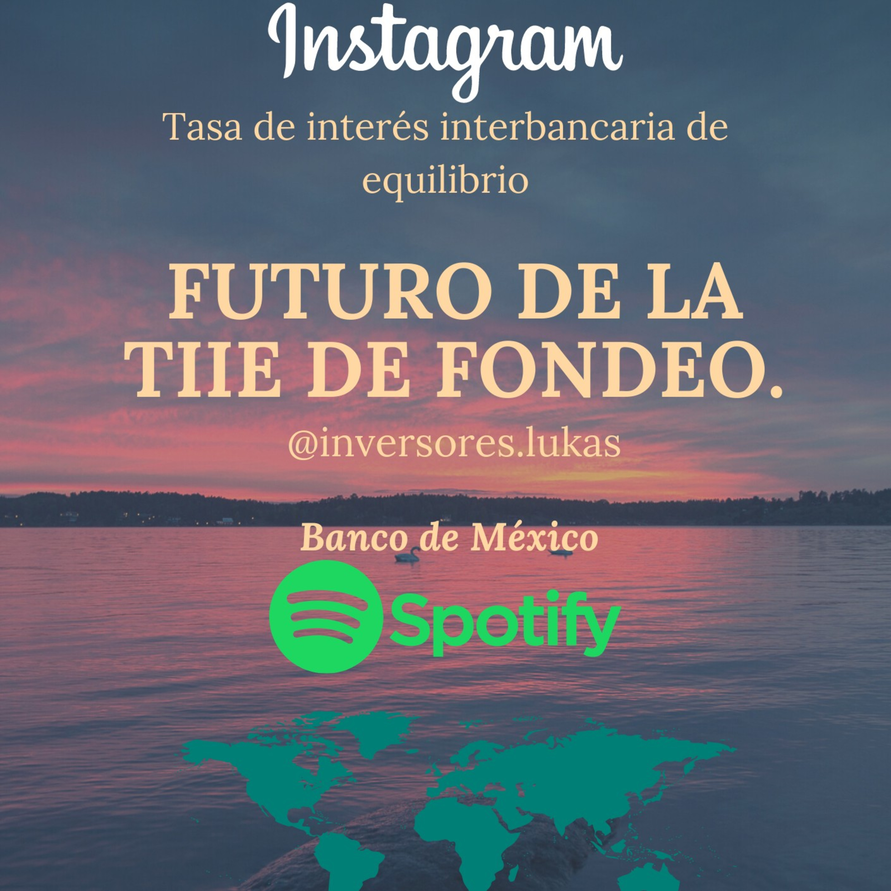 Futuro de la TIIE de fondeo. episode artwork