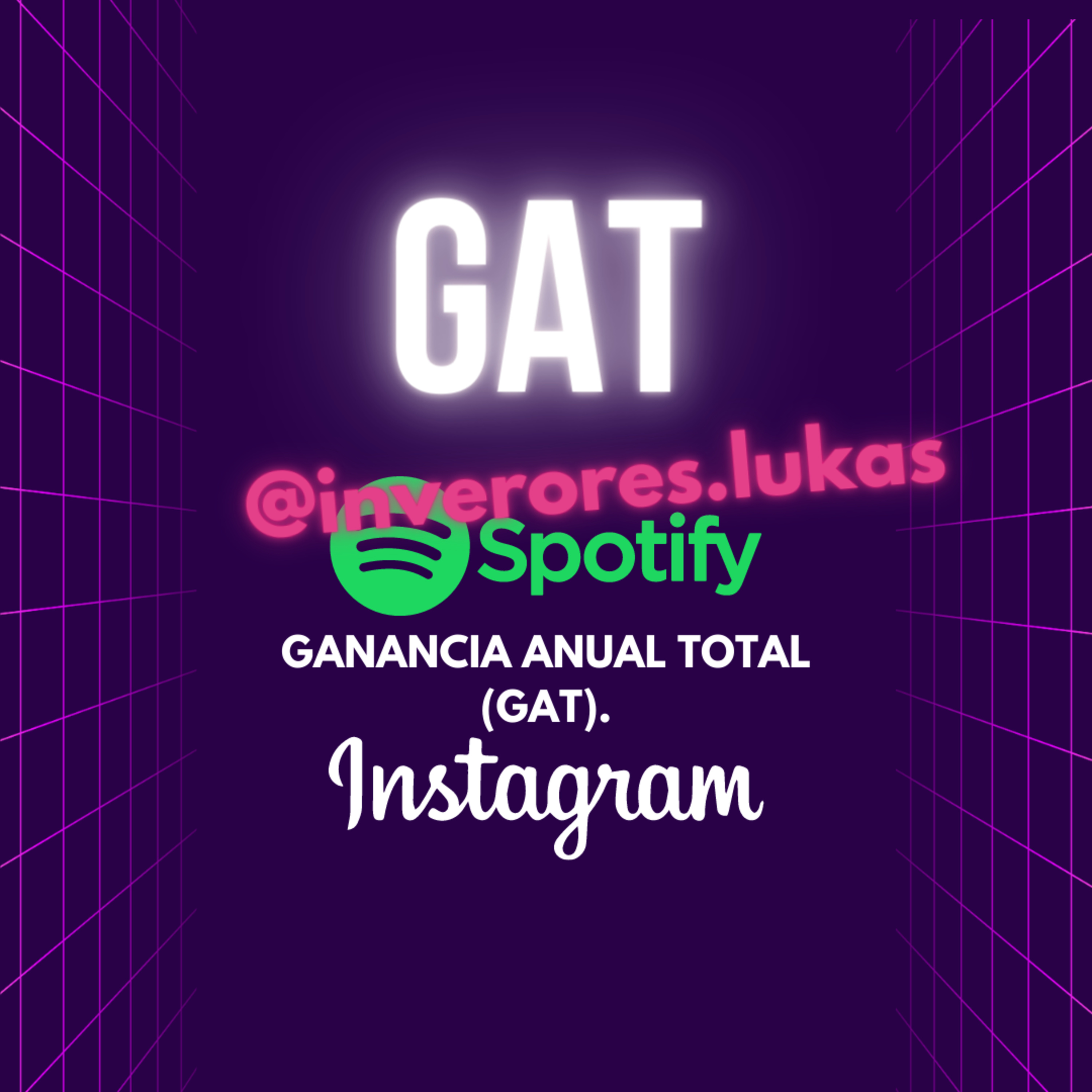 GANANCIA ANUAL TOTAL (GAT). episode artwork