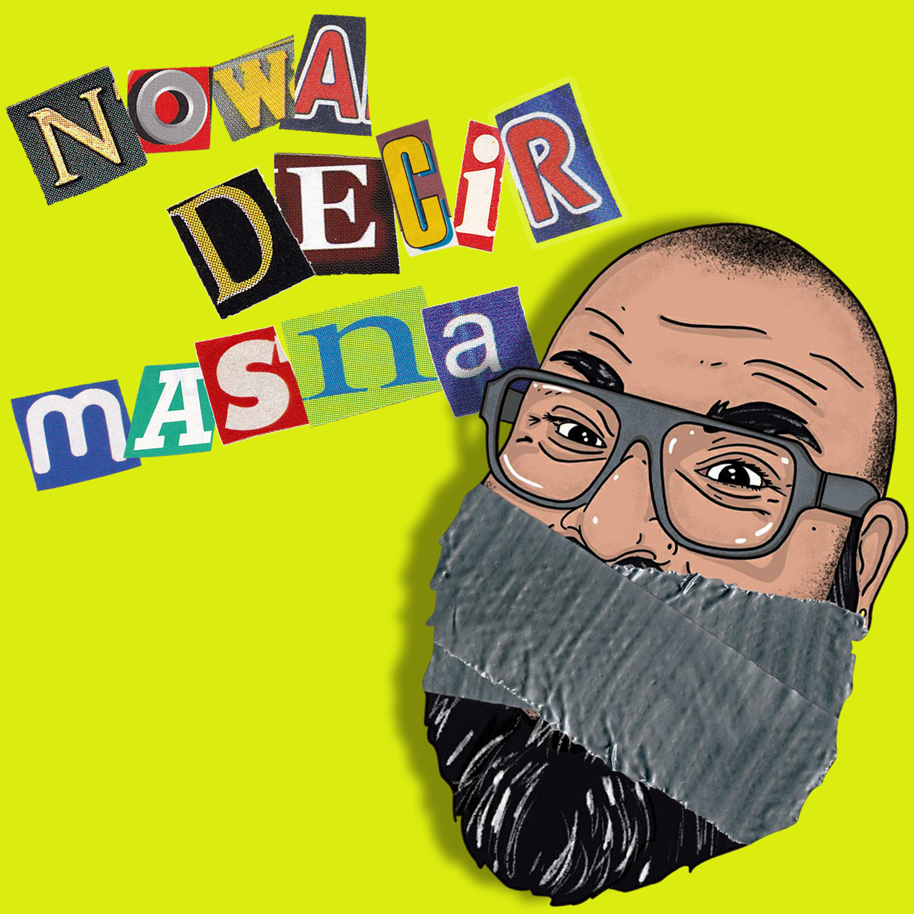 No Wa Decir Más Ná! Ep 14 - Lo que sale por la boca emana del corazón? episode artwork