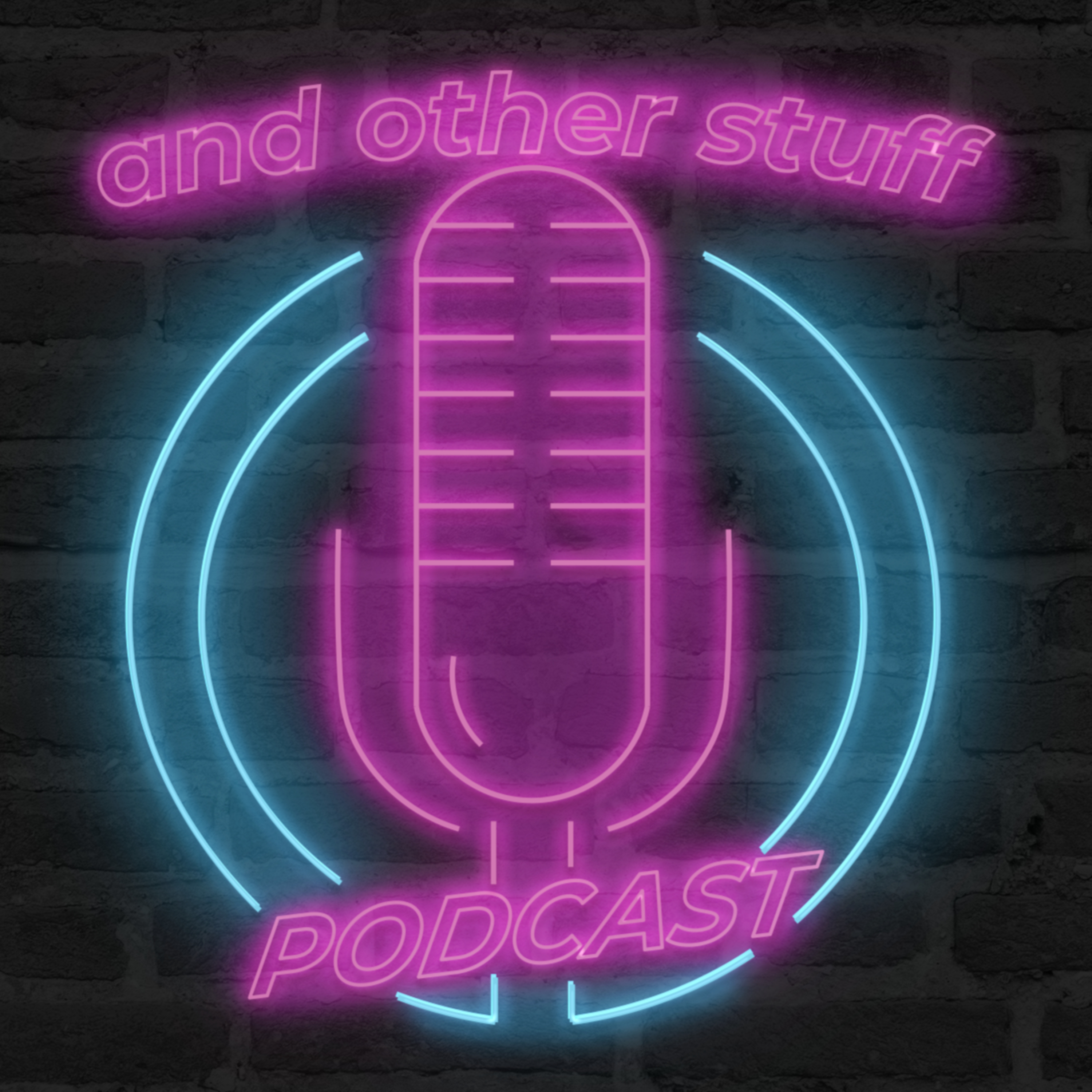 And Other Stuff Podcast