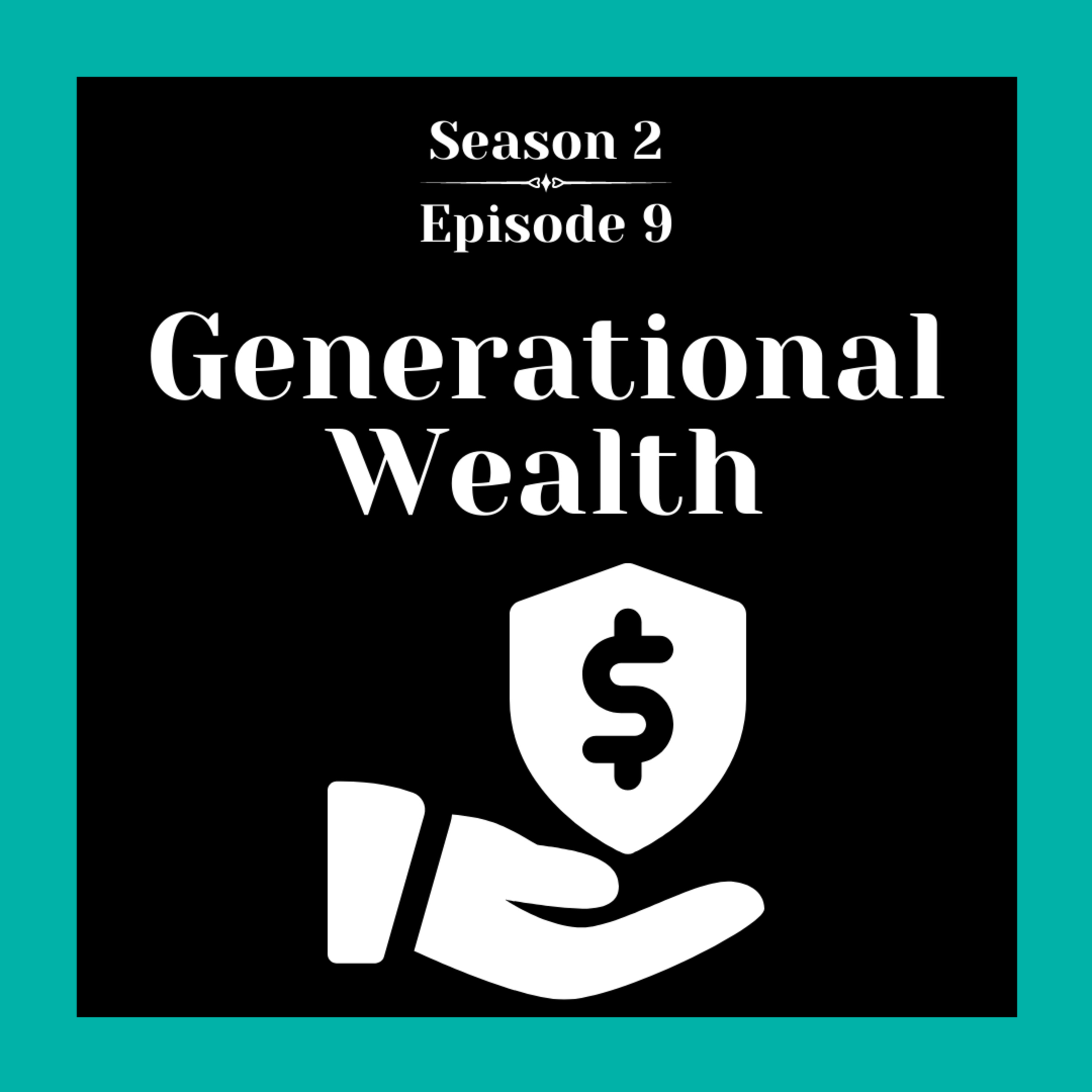 Generational Wealth episode artwork