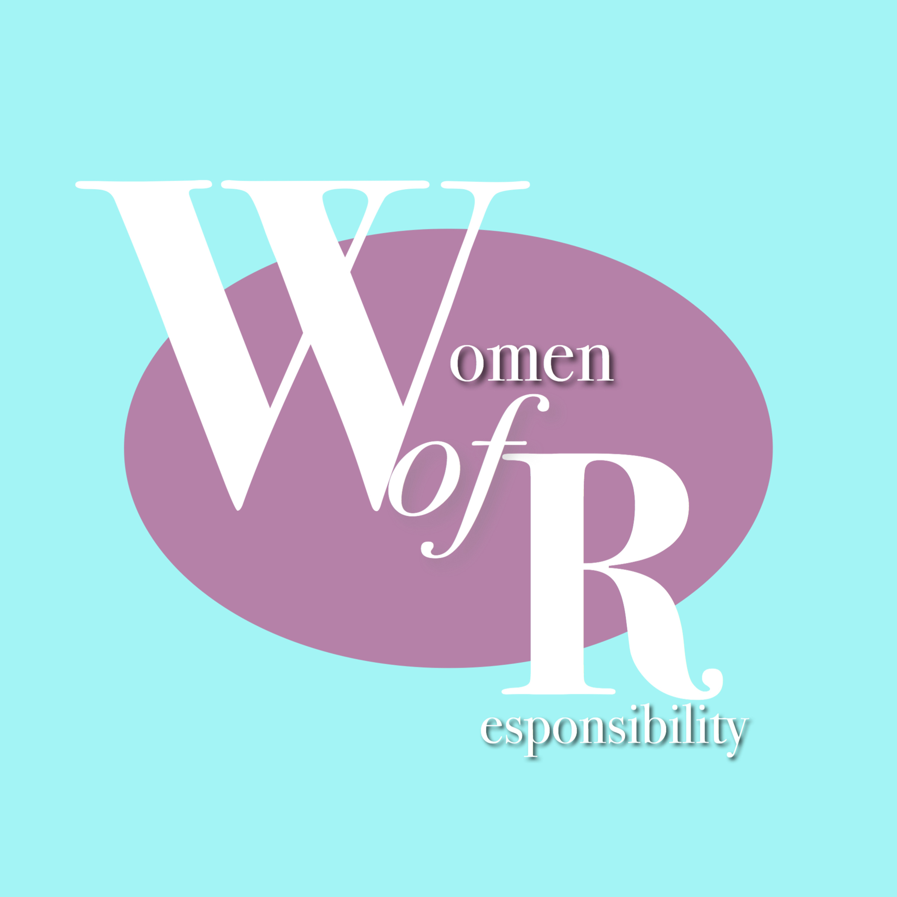 Women of Responsibility