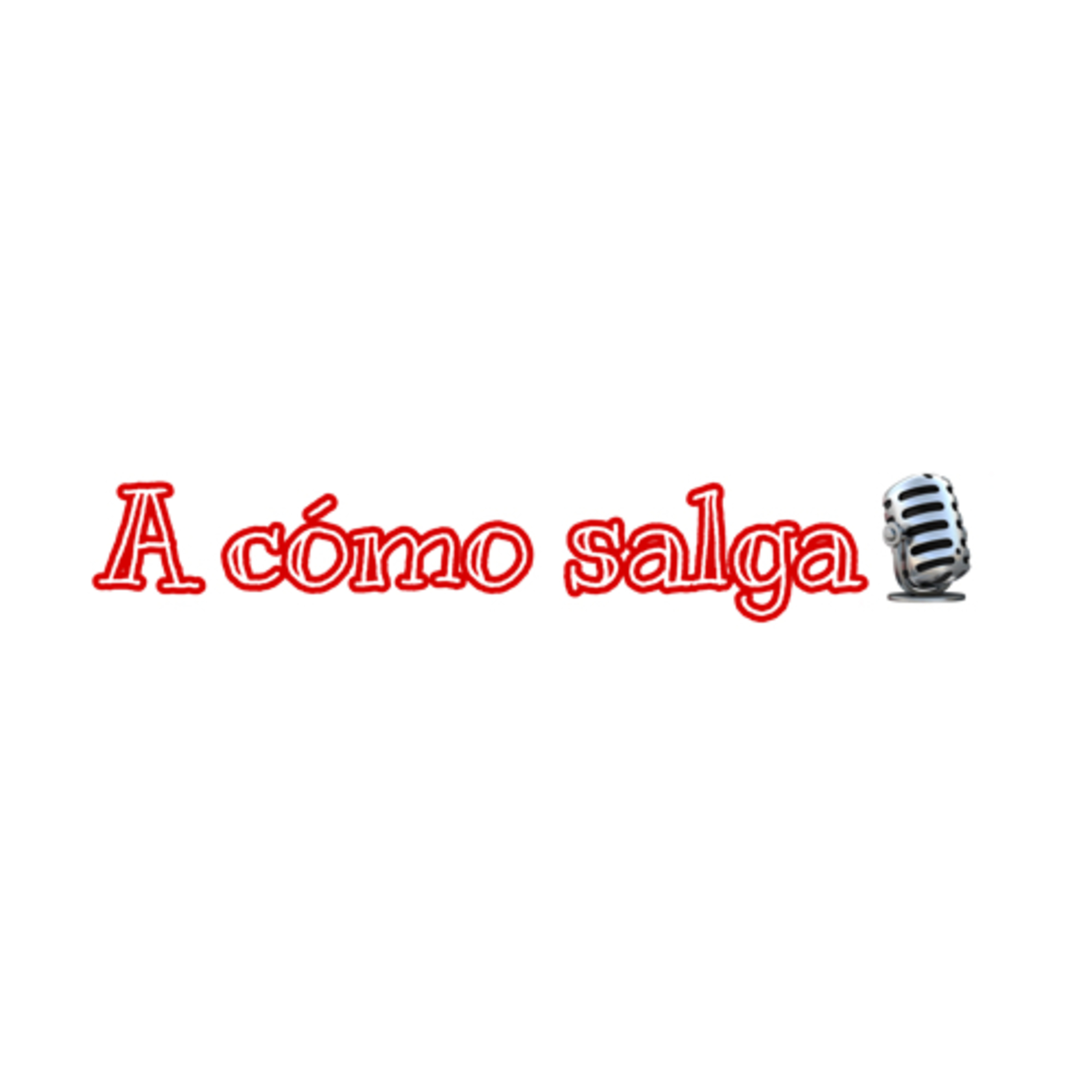 A como salga / nuestro primero podcast. episode artwork