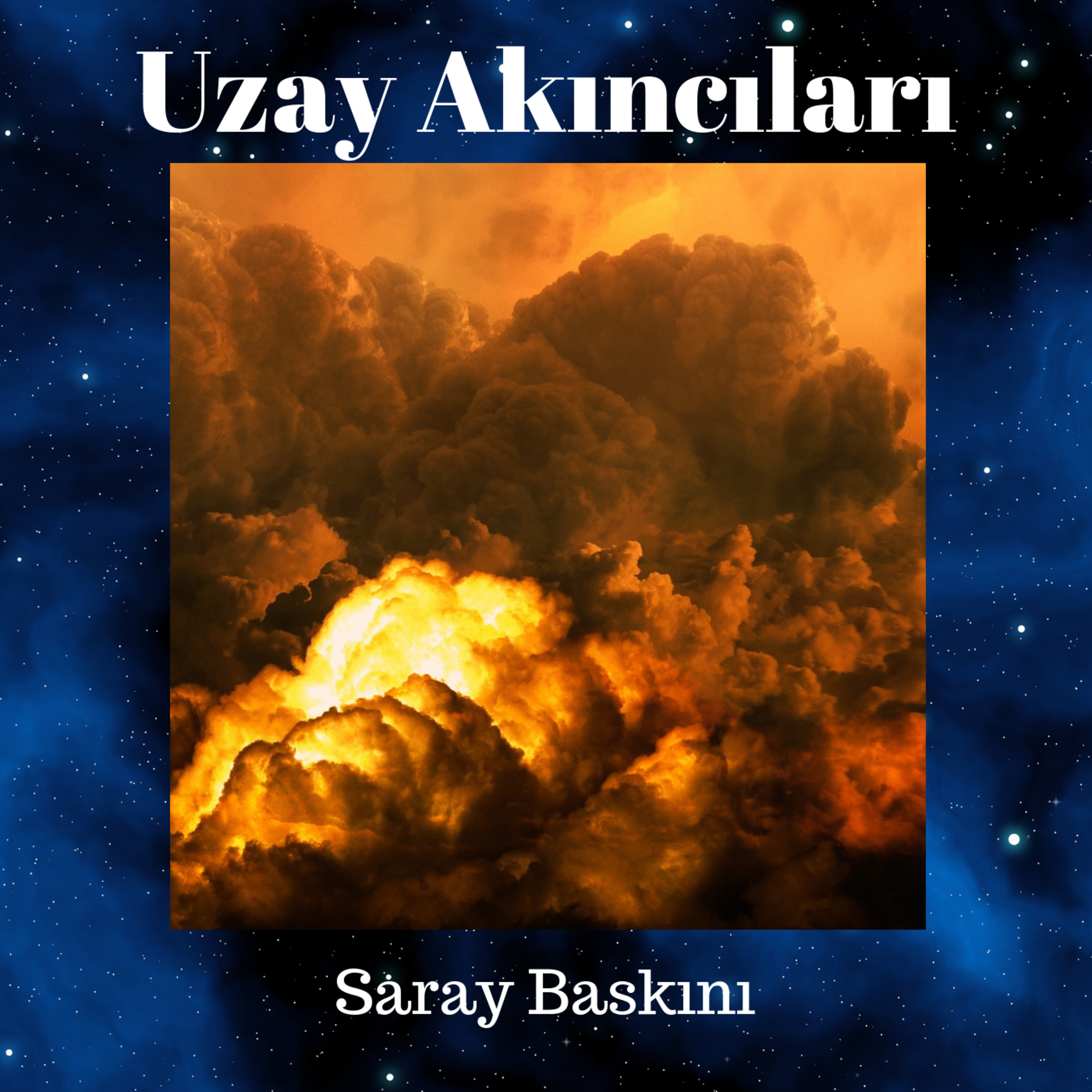 Uzay Akıncıları