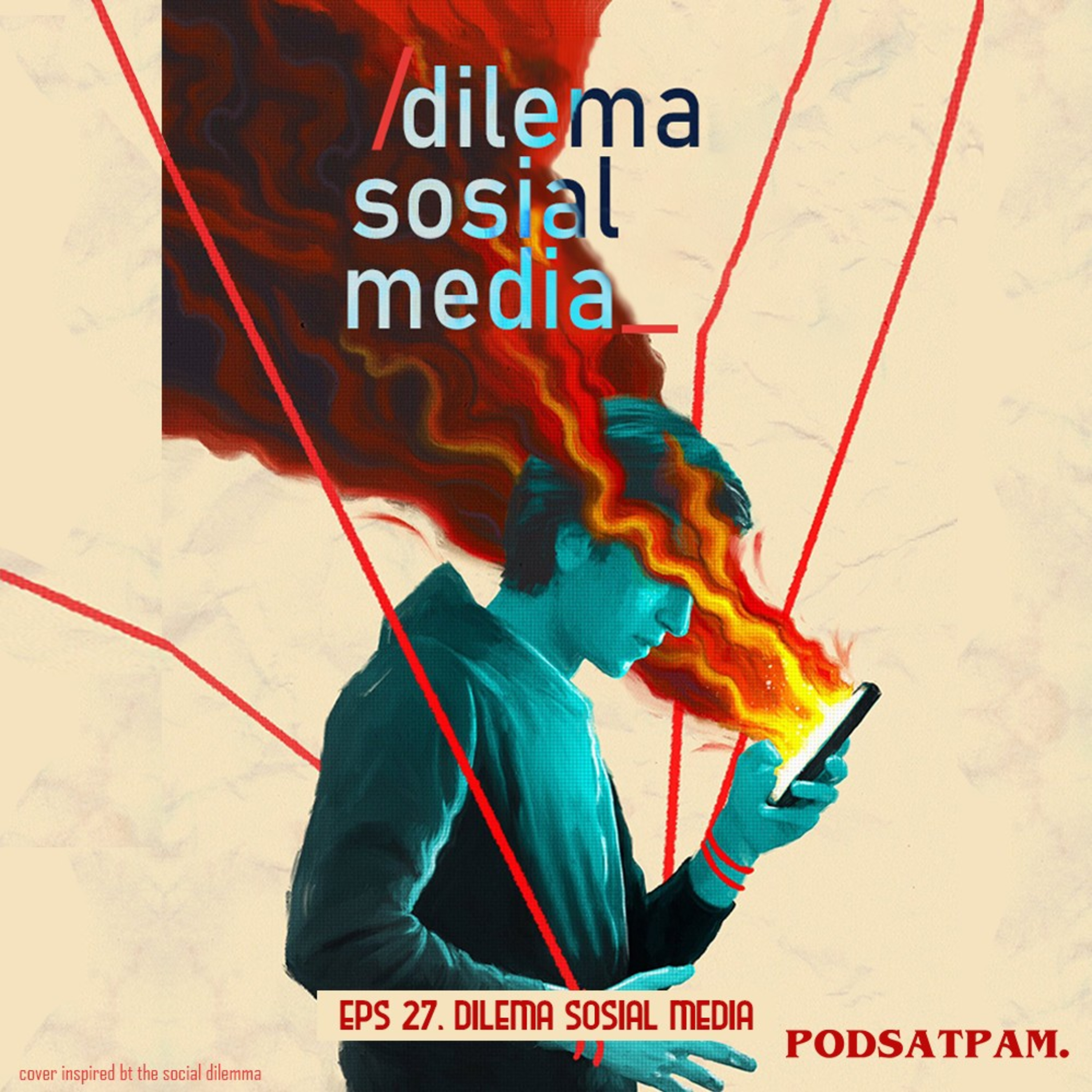 PODSATPAM (mengudara karena mulut tetangga)