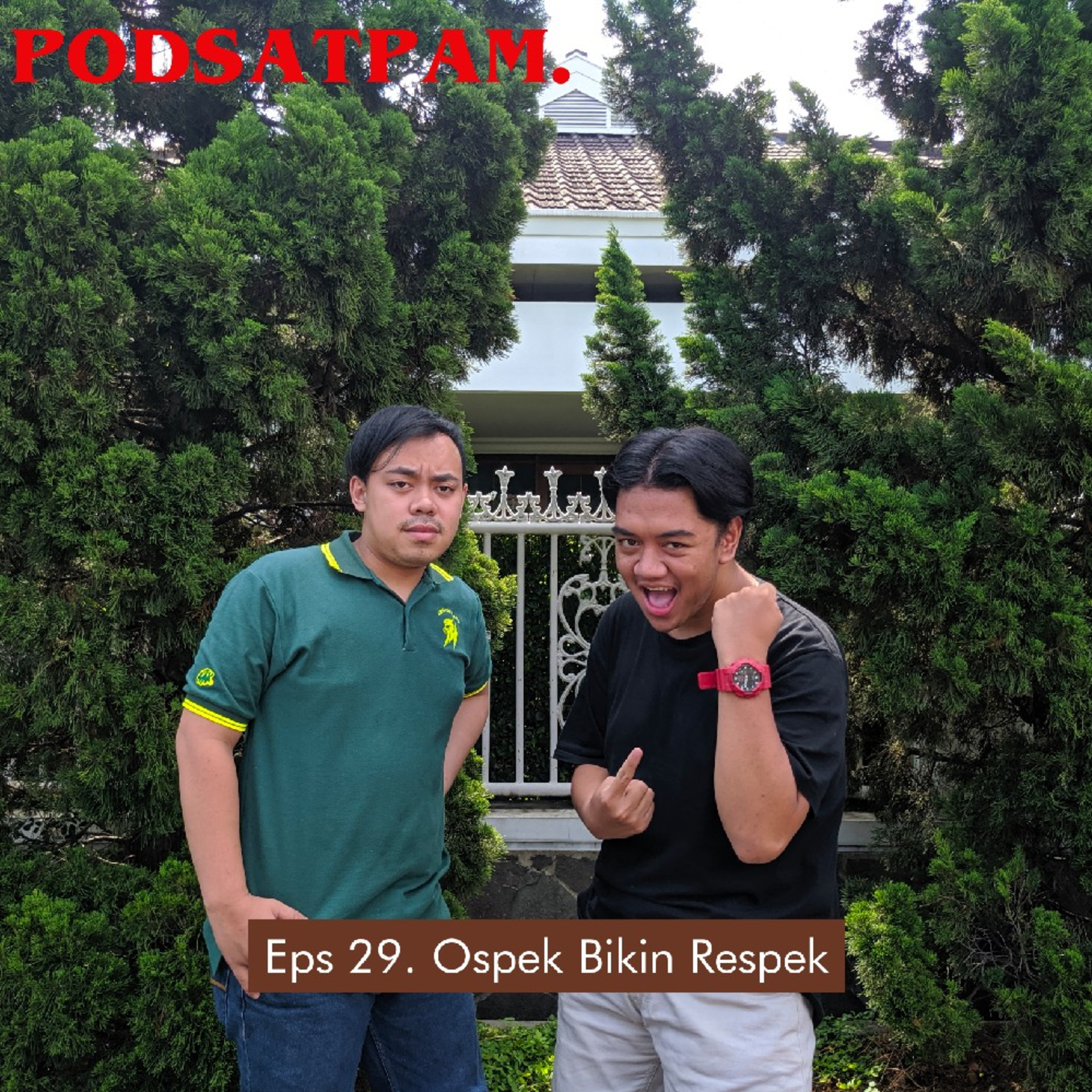 PODSATPAM (mengudara karena mulut tetangga)
