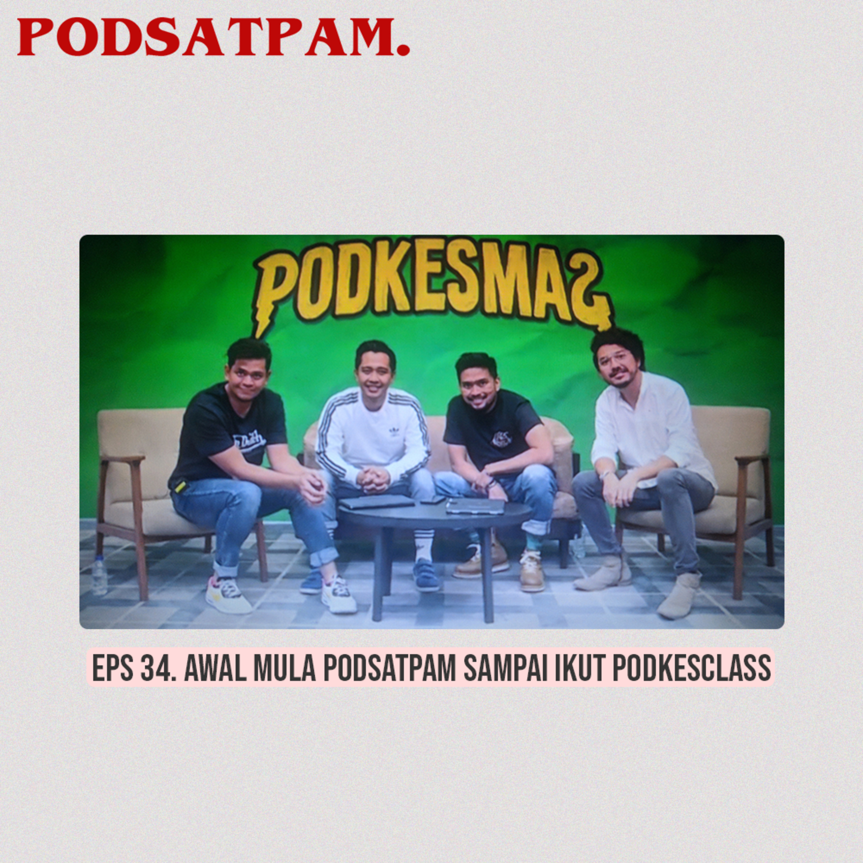 PODSATPAM (mengudara karena mulut tetangga)