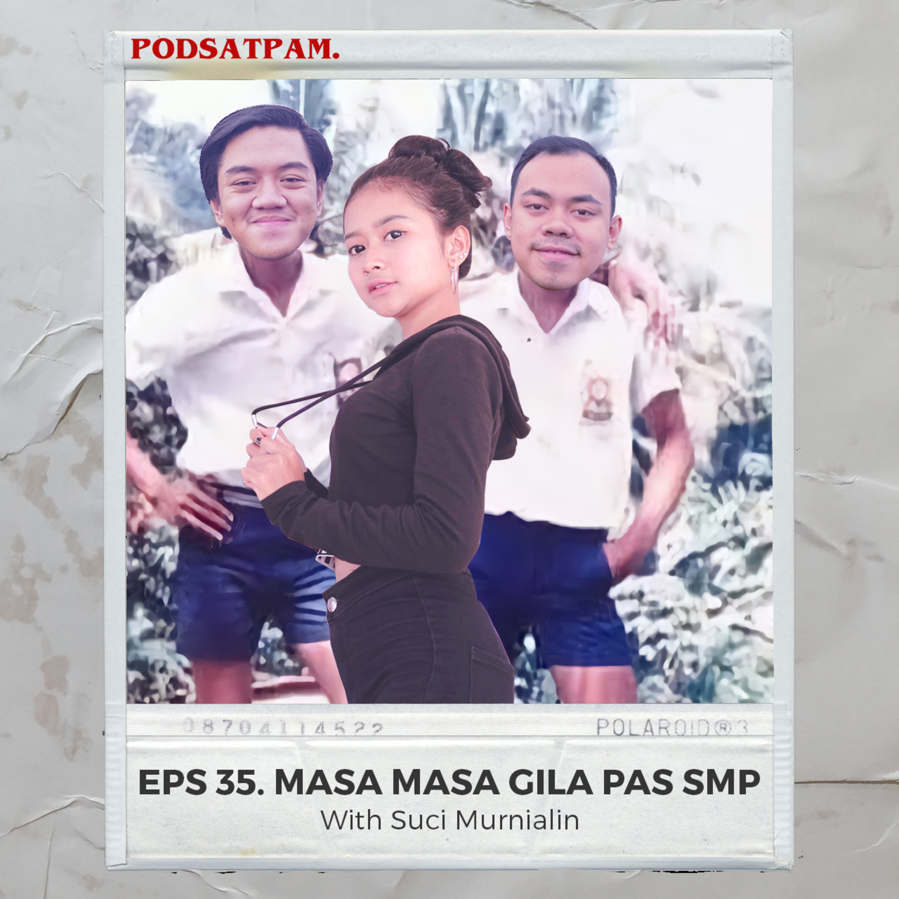 PODSATPAM (mengudara karena mulut tetangga)