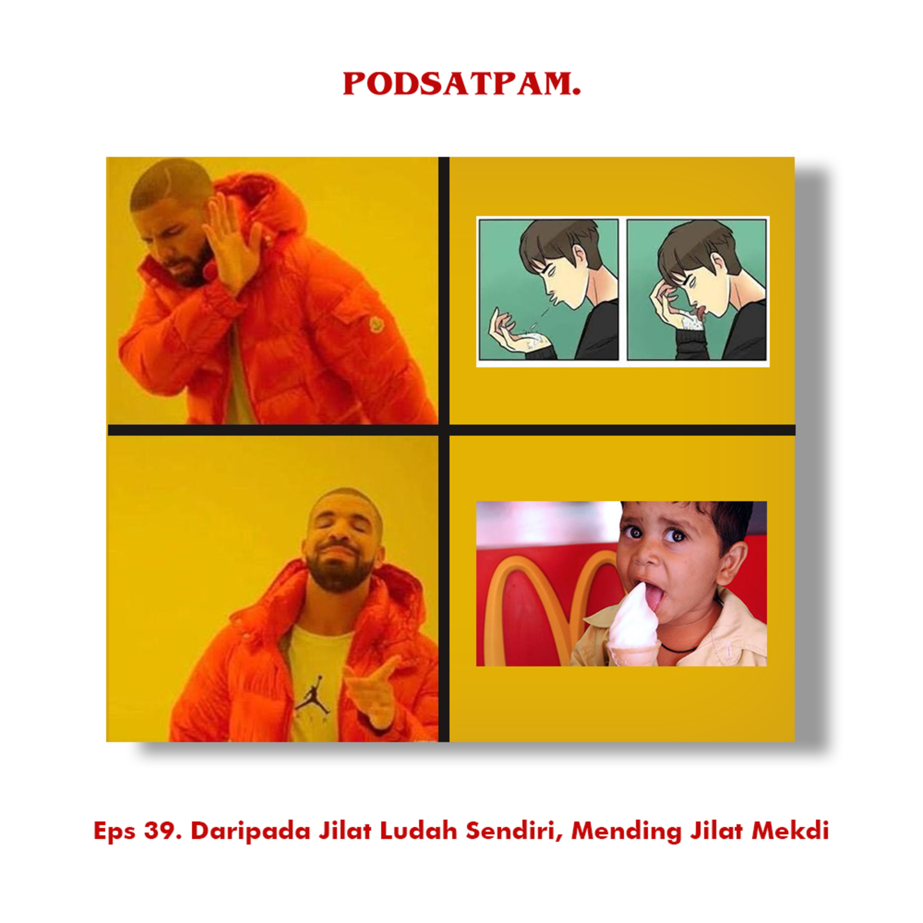 PODSATPAM (mengudara karena mulut tetangga)