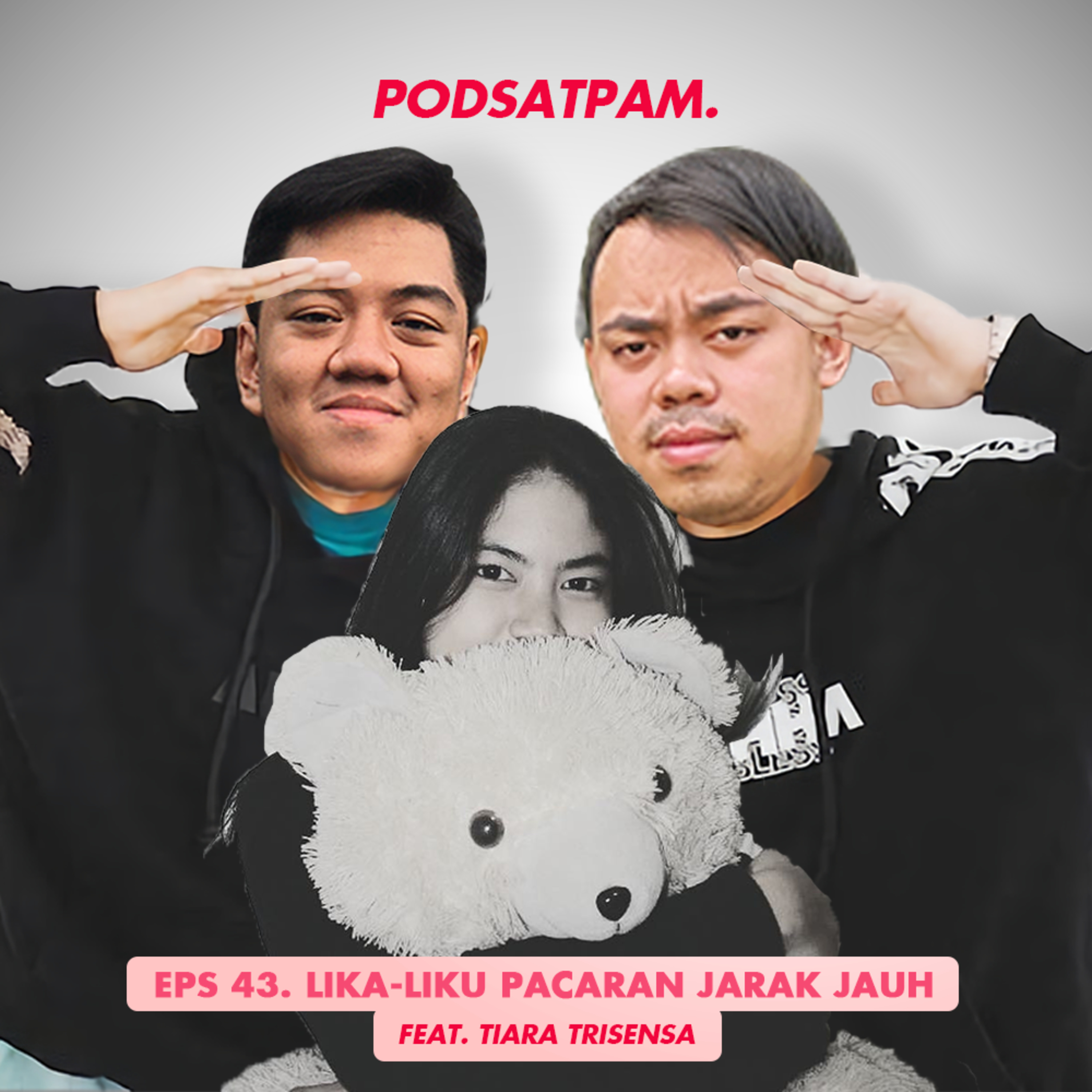 PODSATPAM (mengudara karena mulut tetangga)