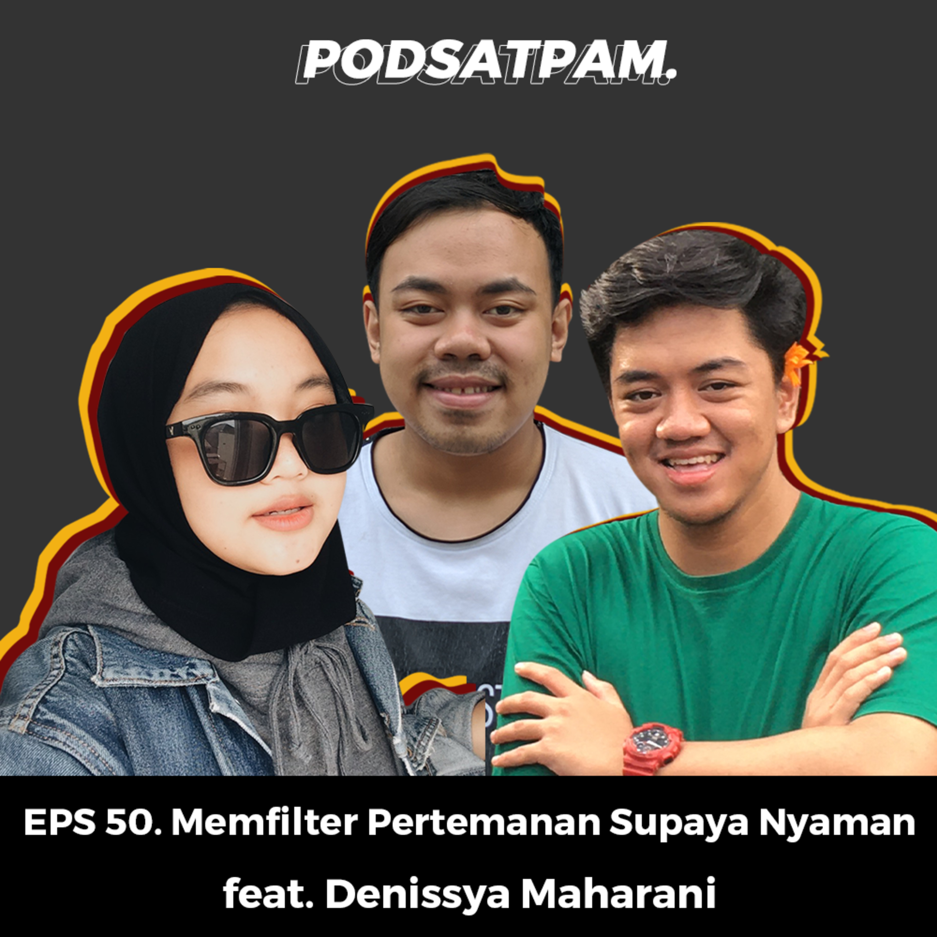 PODSATPAM (mengudara karena mulut tetangga)