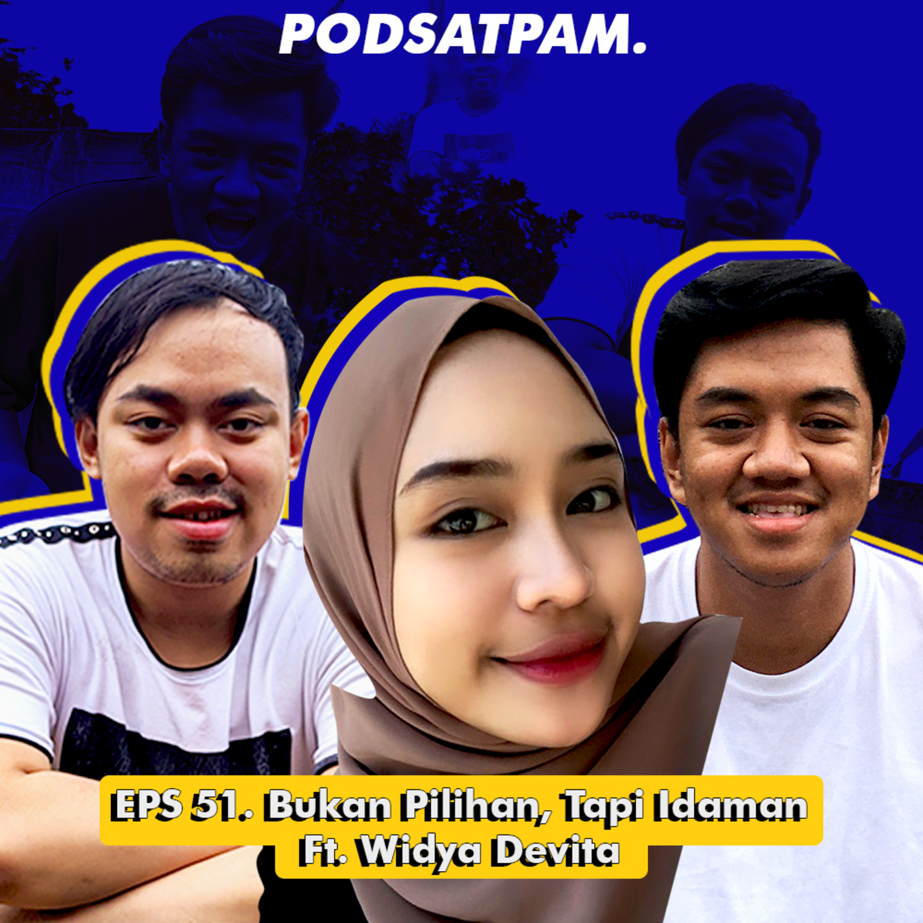 PODSATPAM (mengudara karena mulut tetangga)
