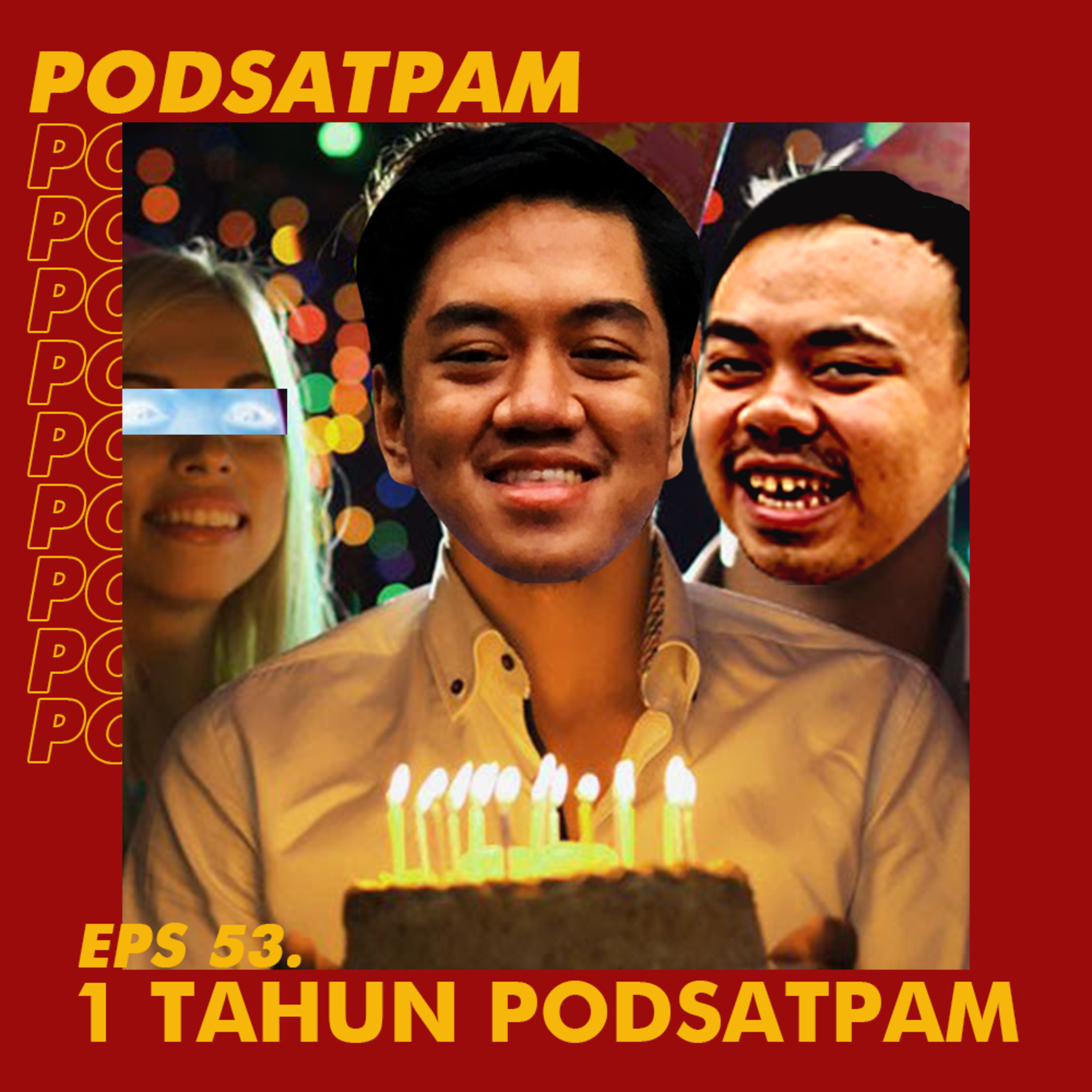 PODSATPAM (mengudara karena mulut tetangga)