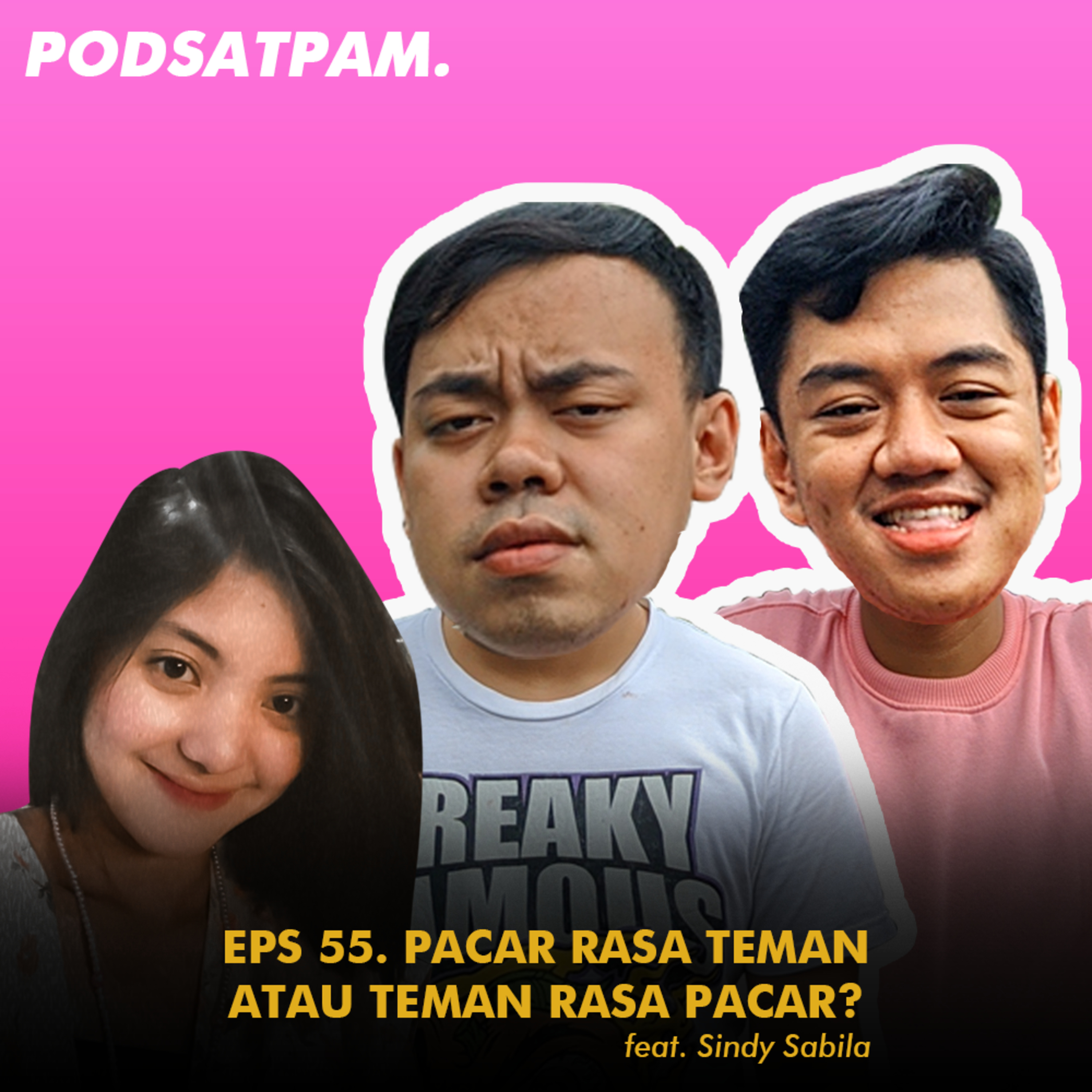 PODSATPAM (mengudara karena mulut tetangga)