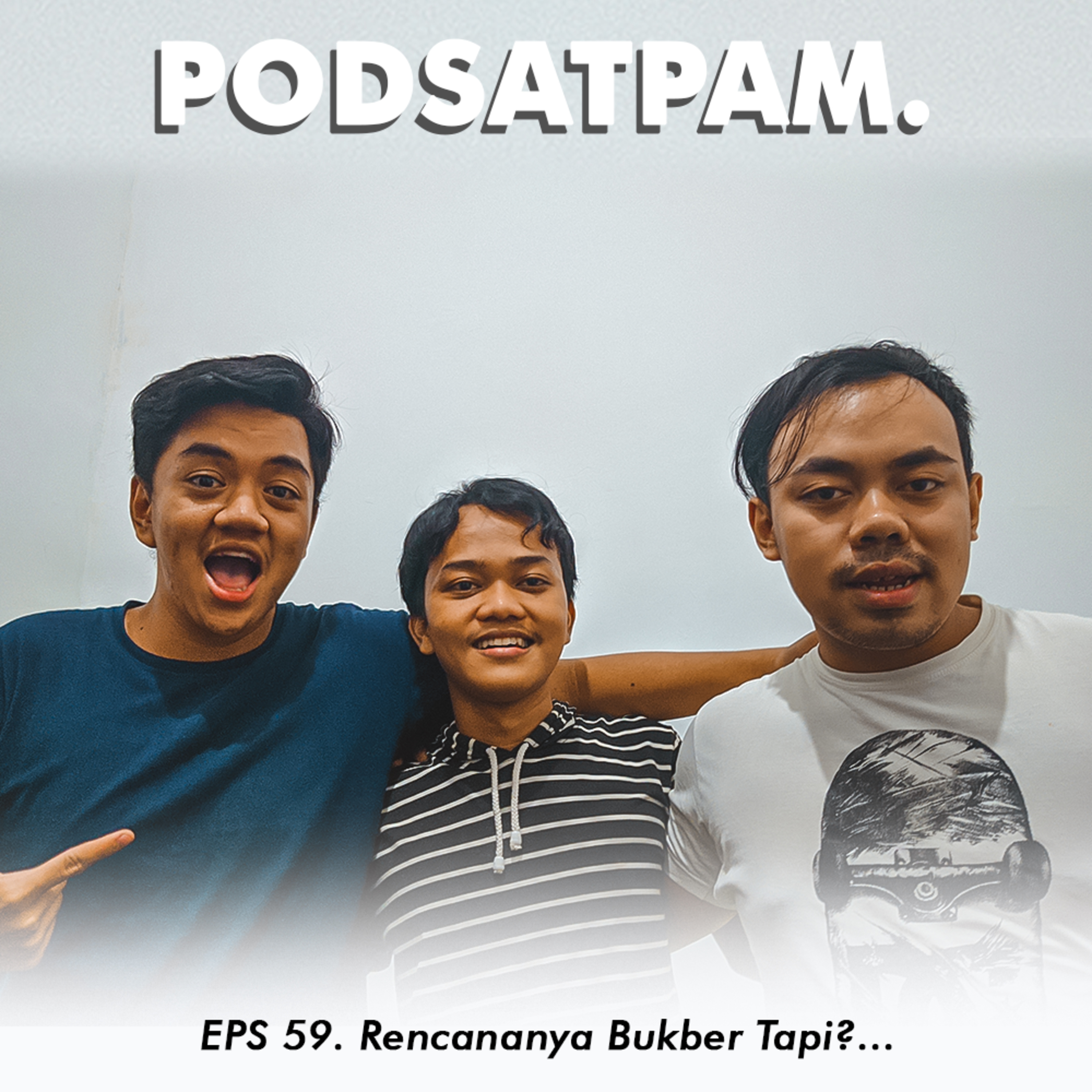 PODSATPAM (mengudara karena mulut tetangga)