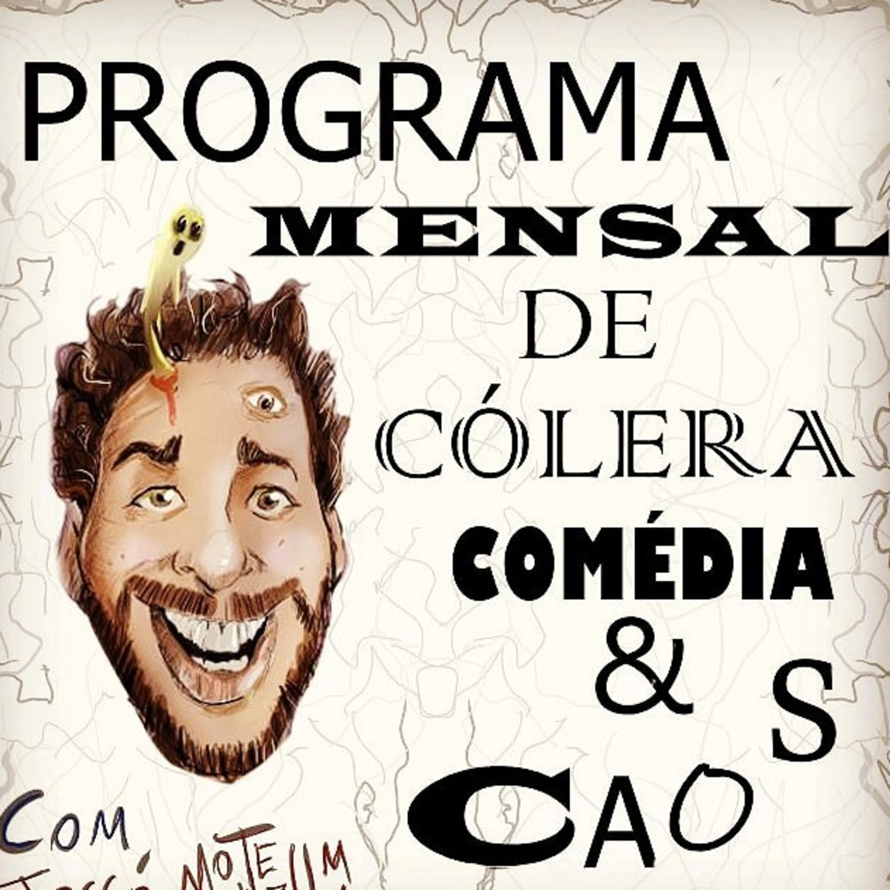 Episódio. Viscoso e Bem Temperado