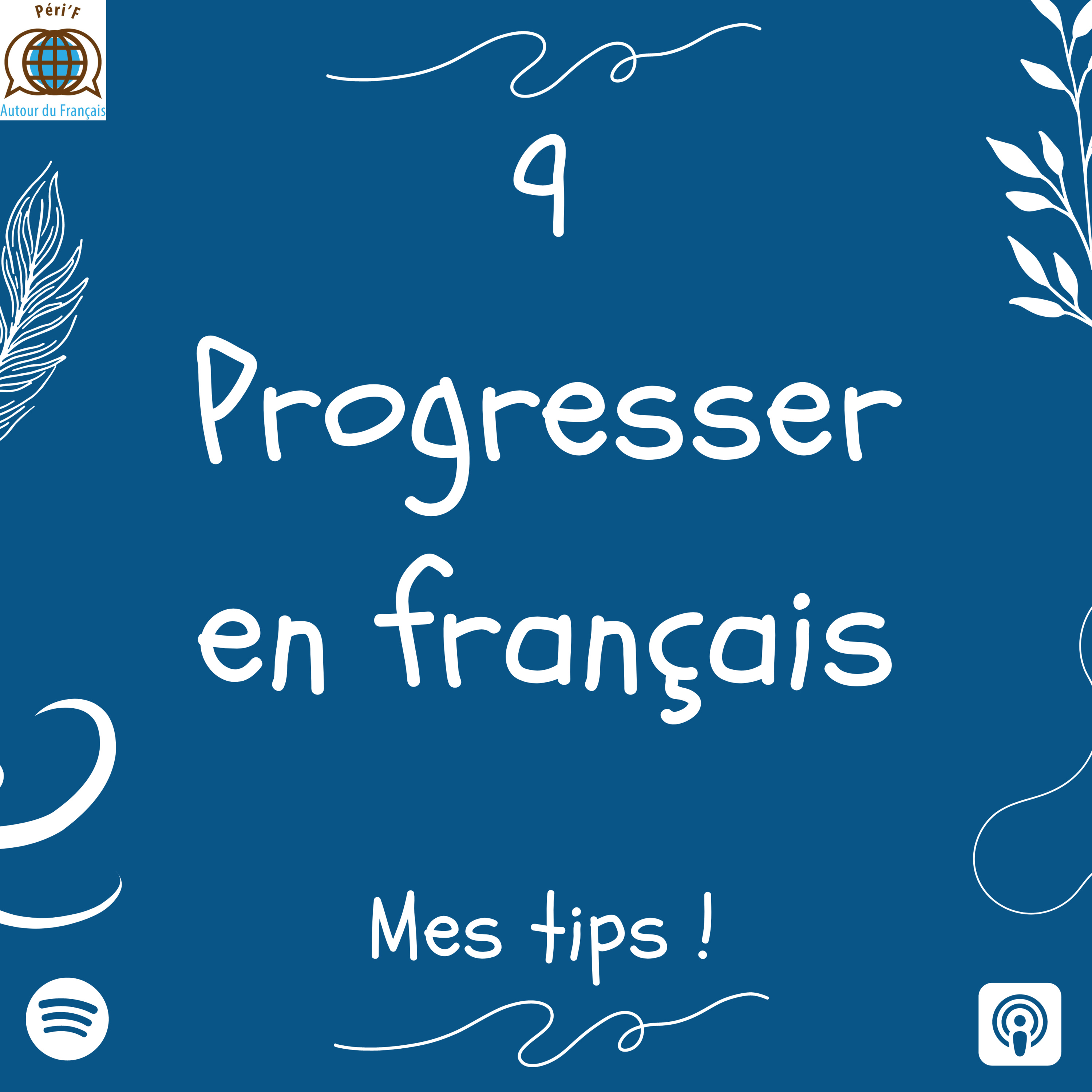 Learn french in Switzerland - Apprendre le françaisLes podcasts de Peri\'F autour du Français