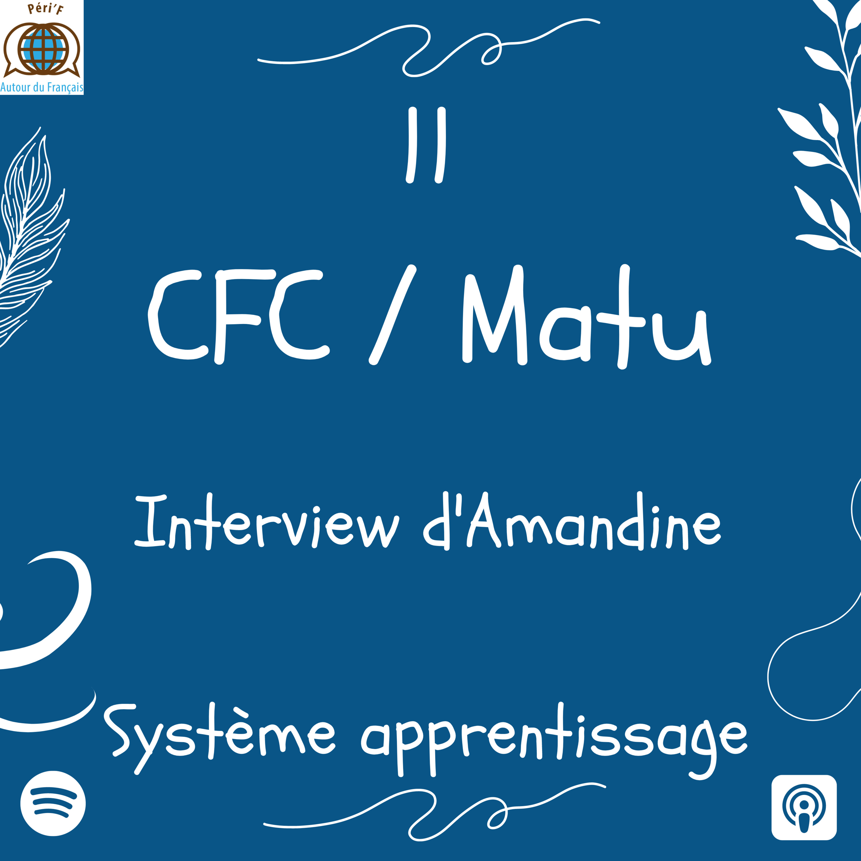 Learn french in Switzerland - Apprendre le françaisLes podcasts de Peri\'F autour du Français