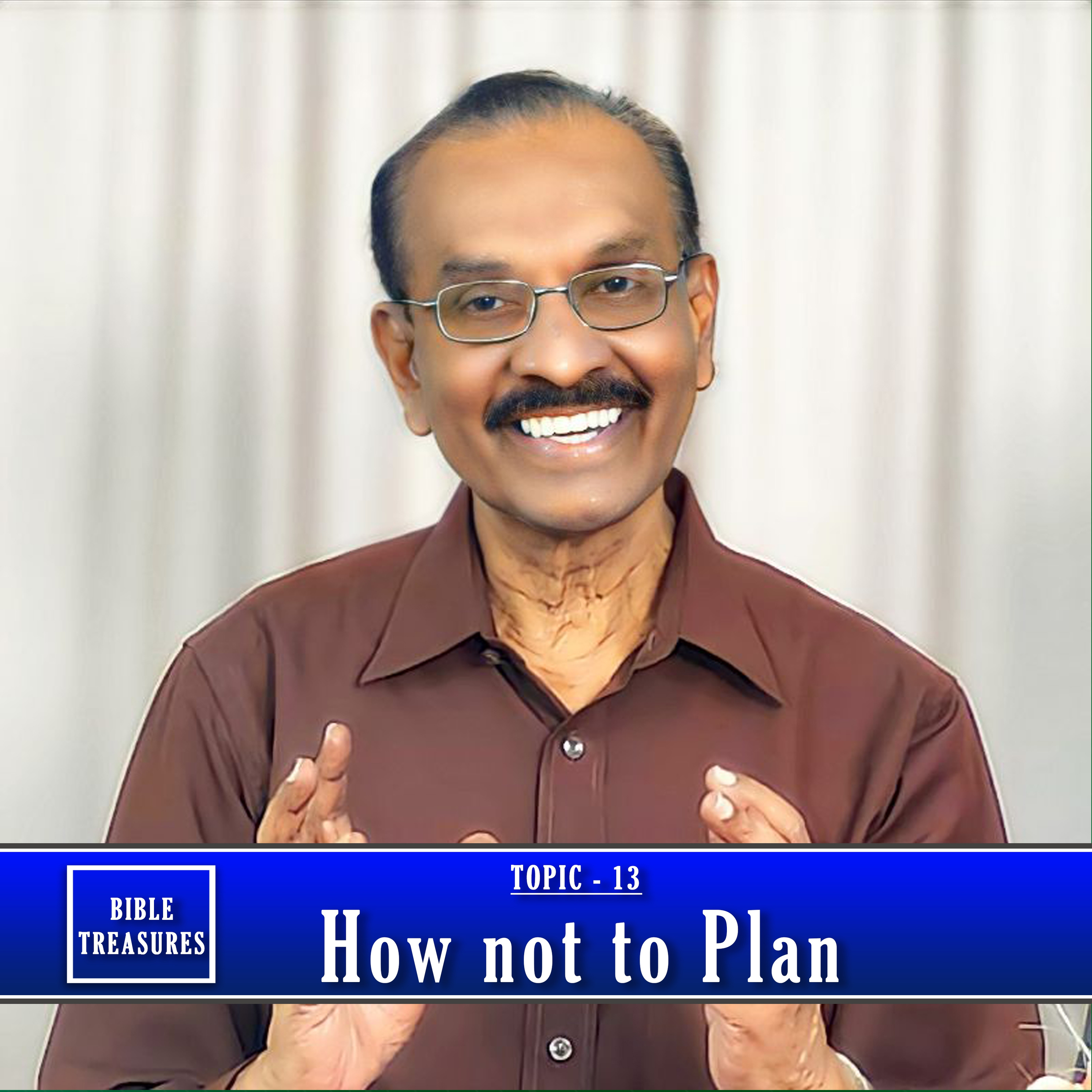 10. How not to Plan || Do not depend on past guidance.