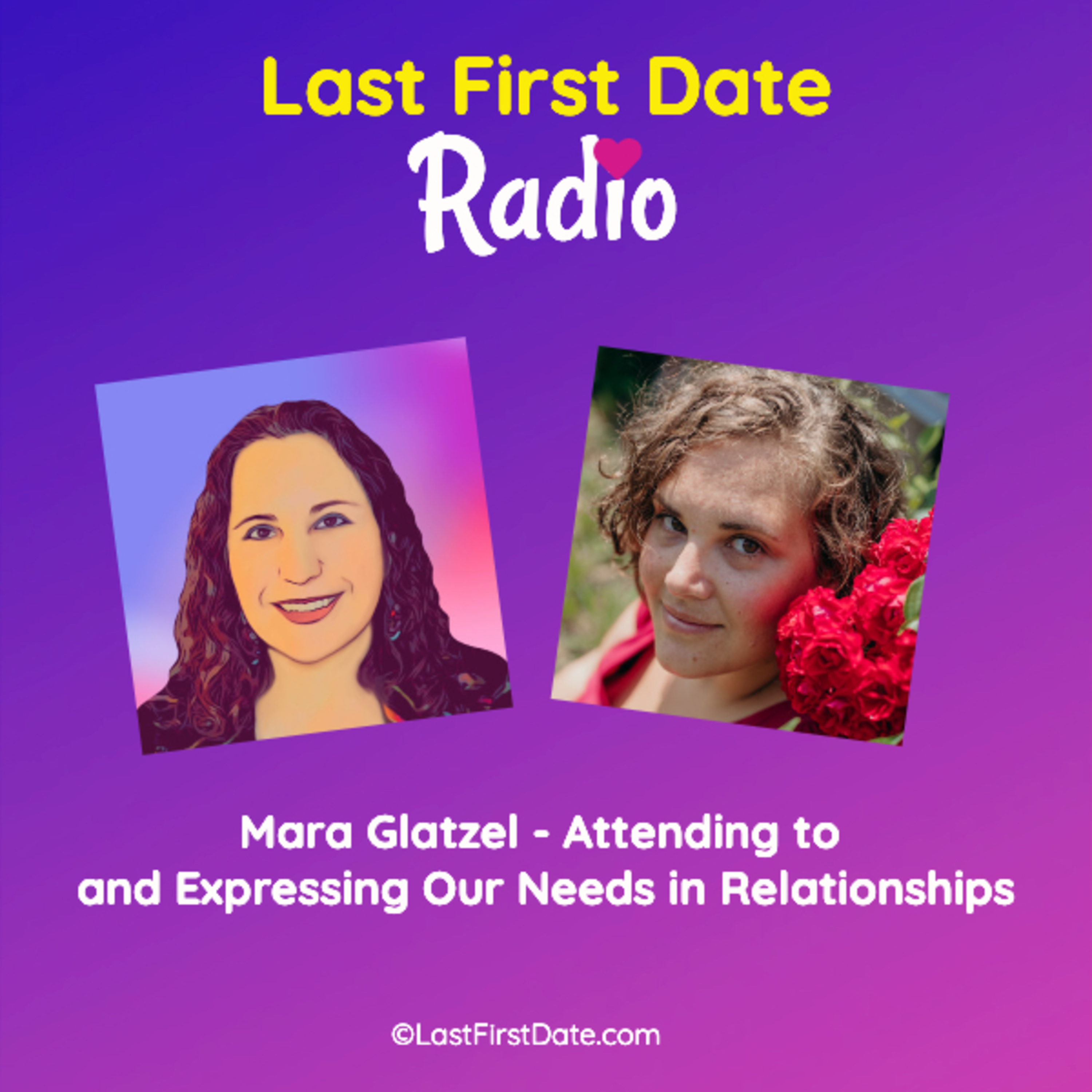 EP 549: Mara Glatzel - Attending to and Expressing Our Needs in Relationships episode artwork