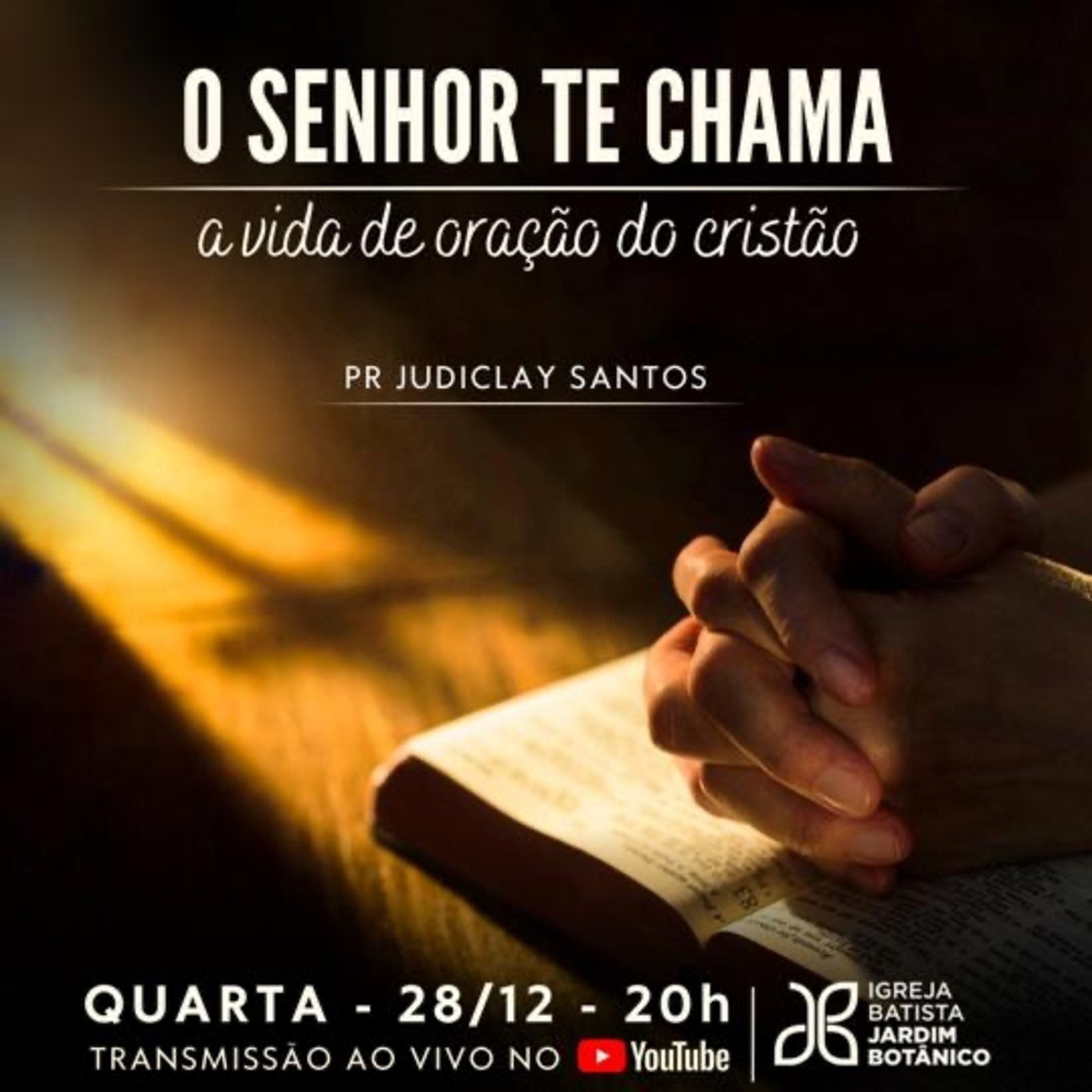 O SENHOR TE CHAMA - A VIDA DE ORAÇÃO DO CRISTÃO episode artwork