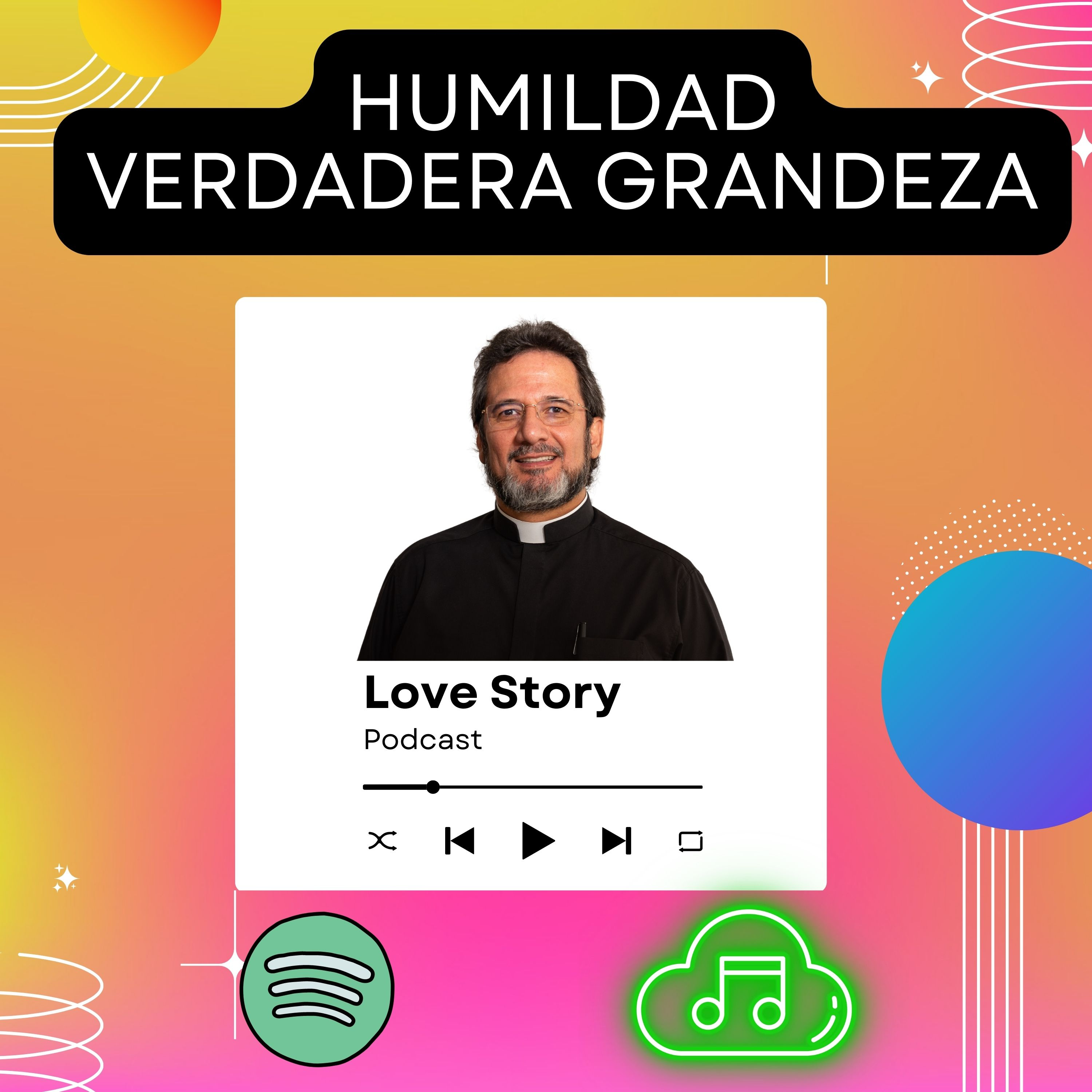 Humildad verdadera grandeza - Padre Pedro Justo Berrío episode artwork
