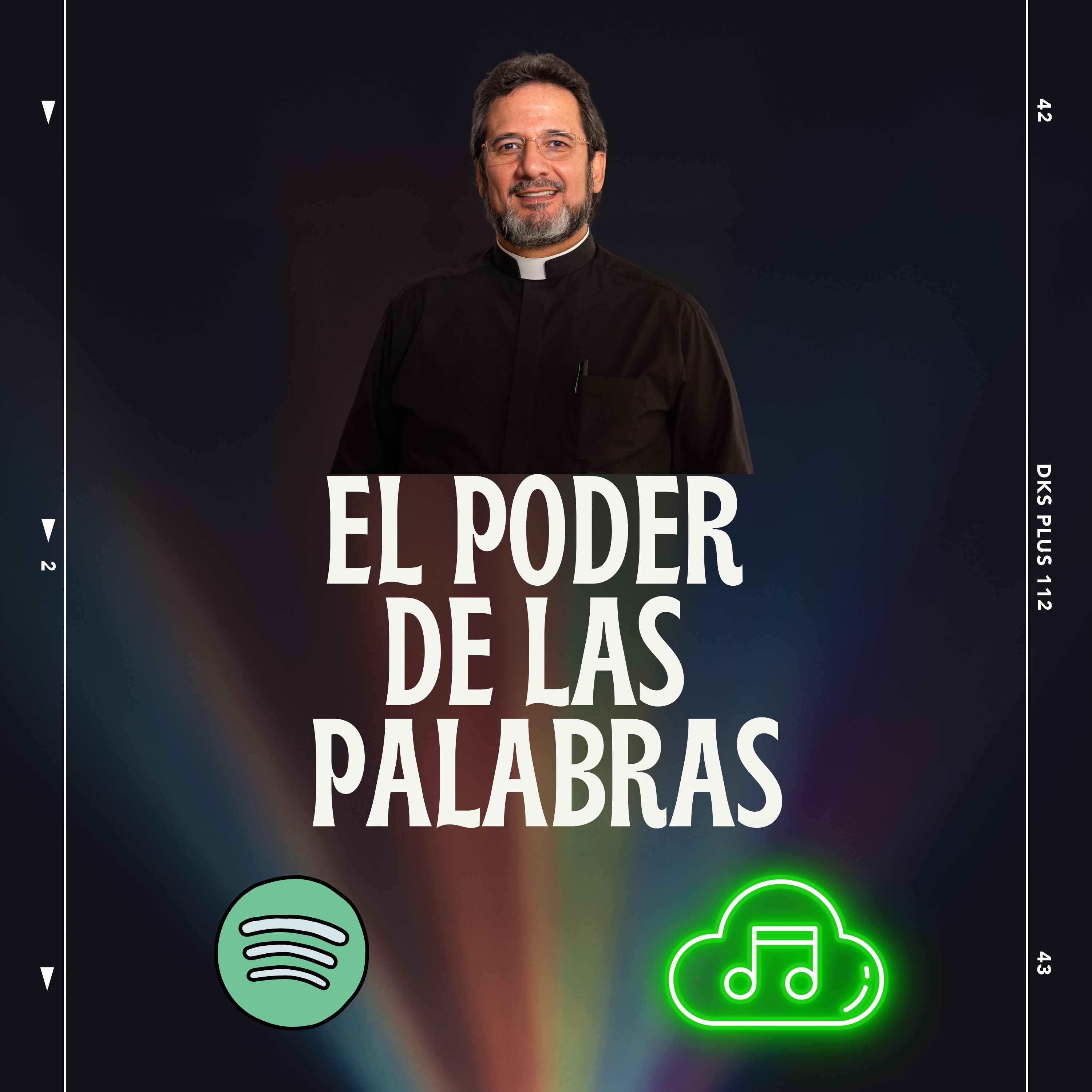 El poder de las palabras - Padre Pedro Justo Berrío episode artwork