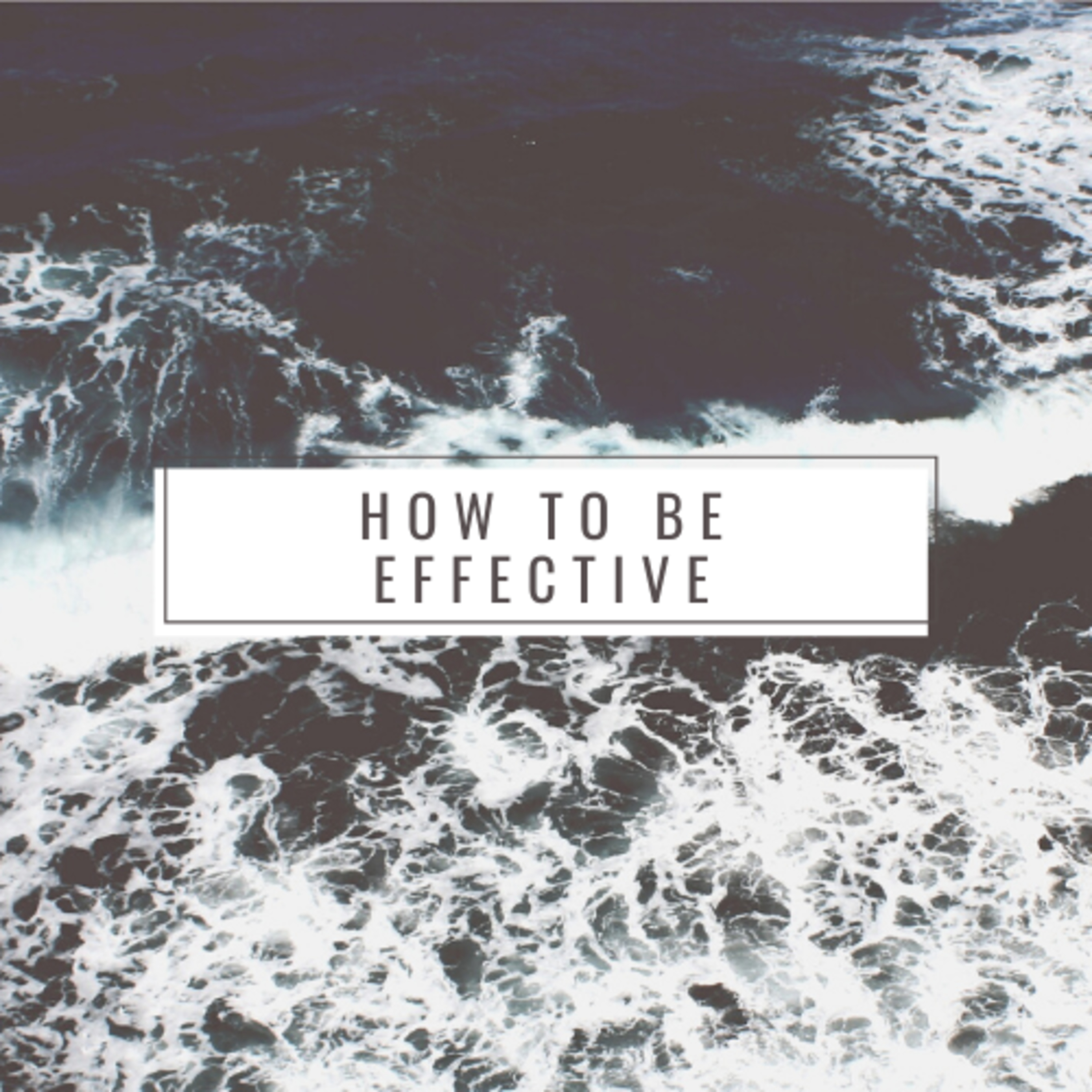 How To Be Effective episode artwork
