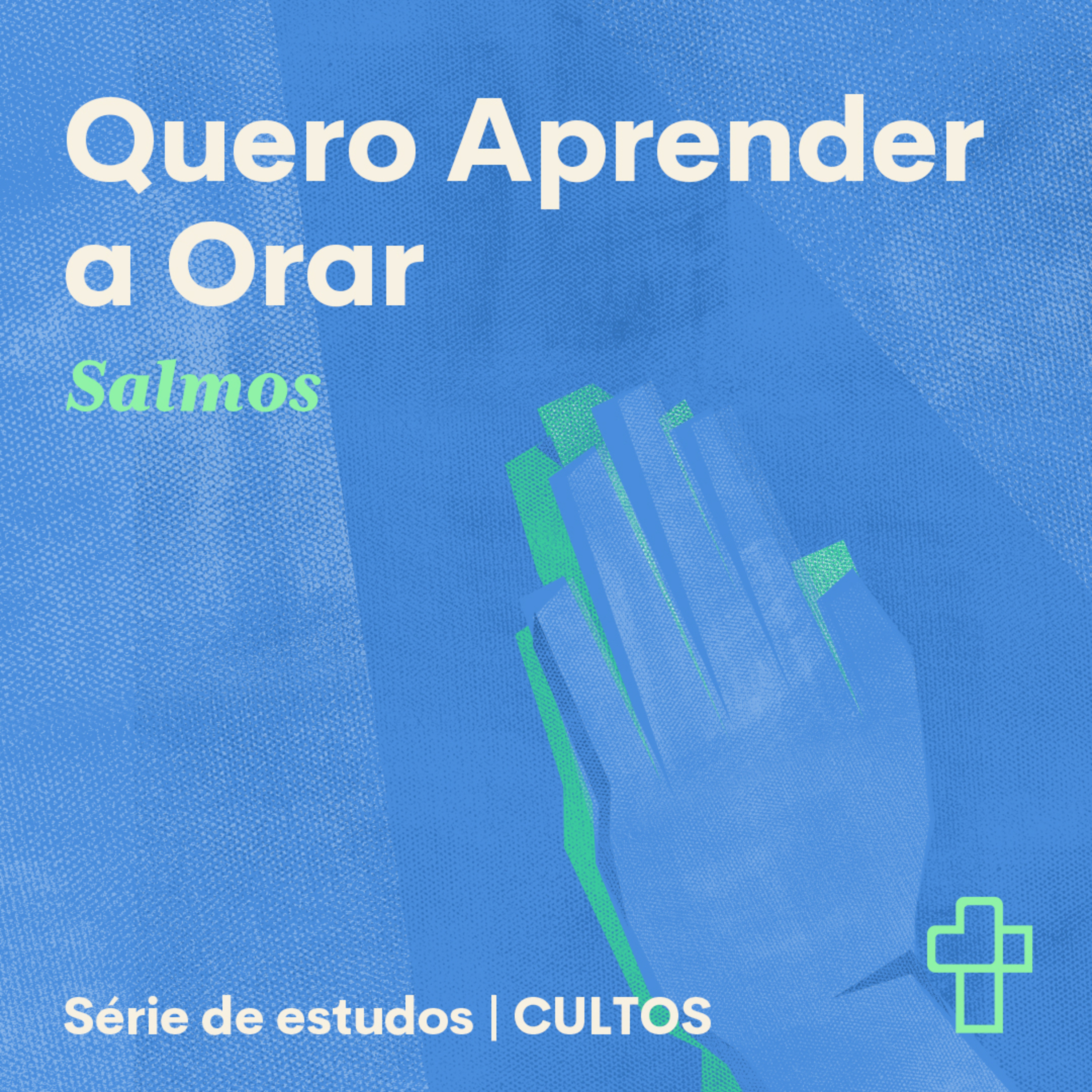 Quero Aprender a Orar | Senhor, estou com medo. episode artwork