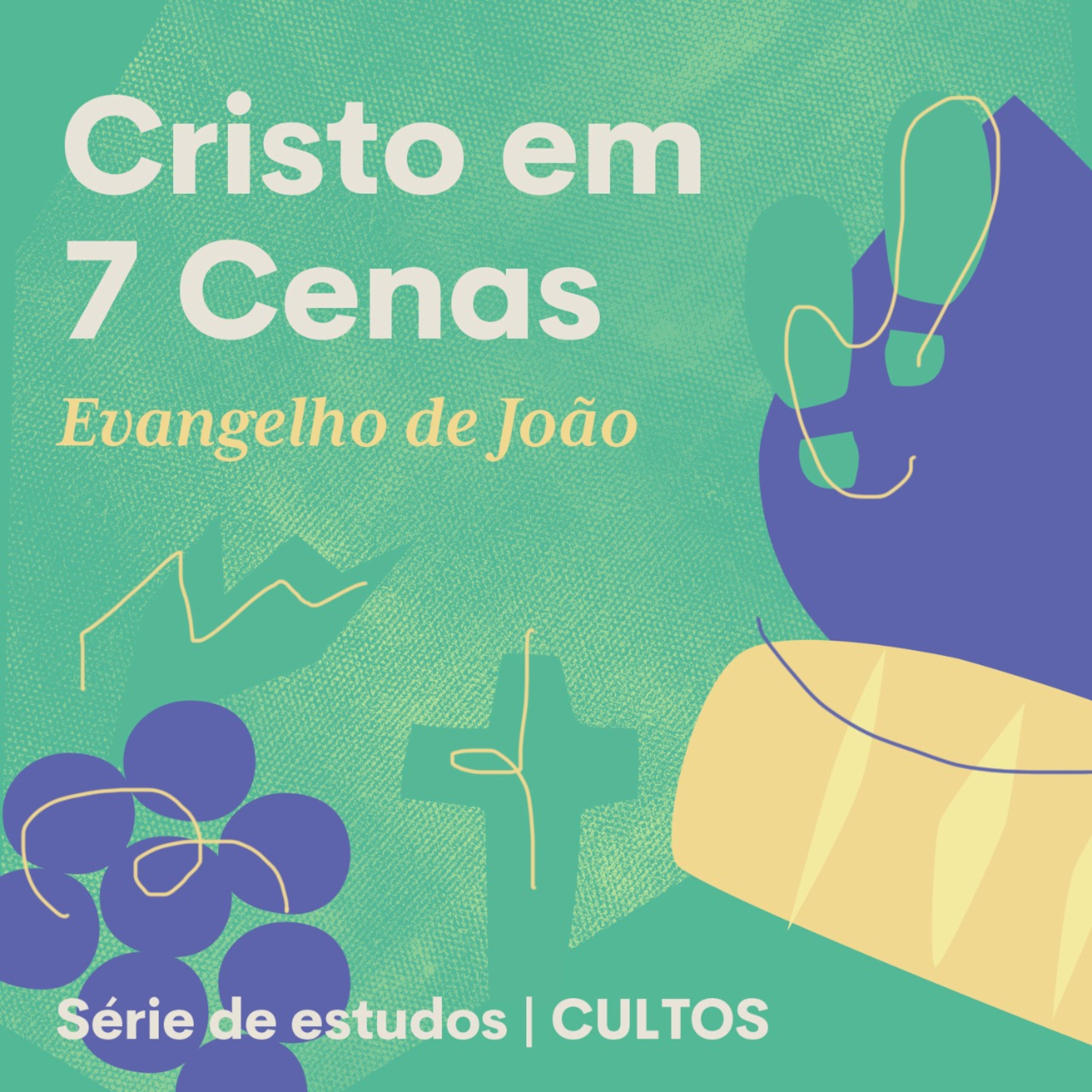 Transformação de Água em vinho (Jo 2:1-11) - Cristo em 7 Cenas episode artwork